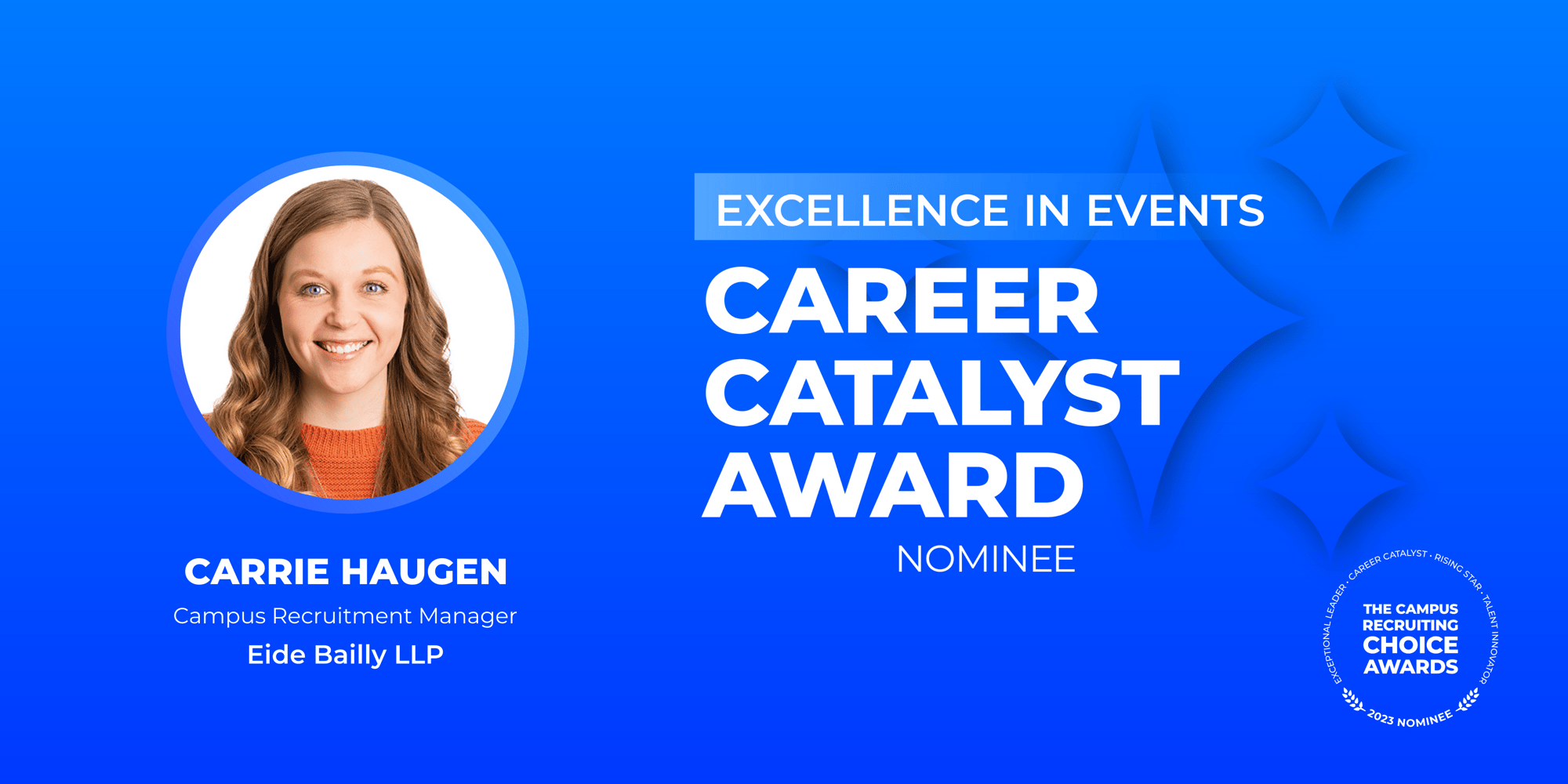 CAREER CATALYST - Excellence In Events - Carrie Haugen