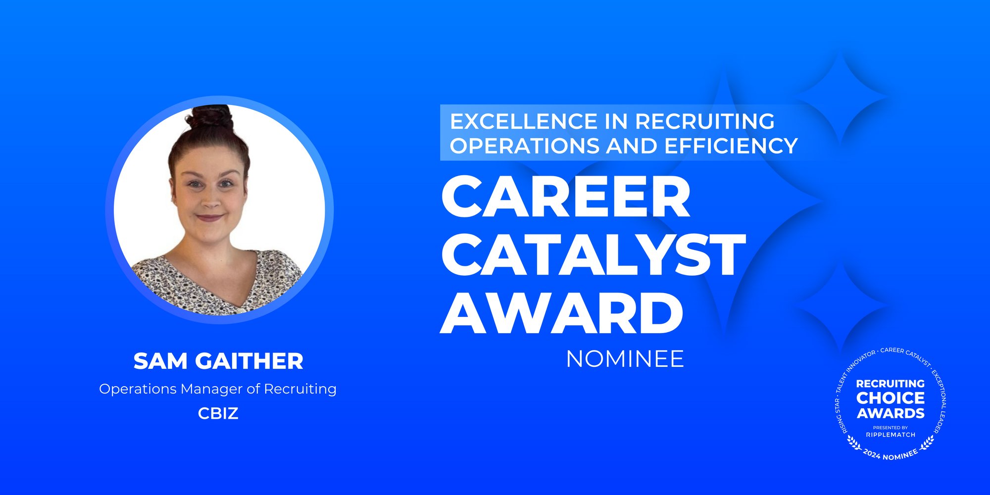 CAREER CATALYST - Excellence in Recruiting Operations and Efficiency - Sam Gaither