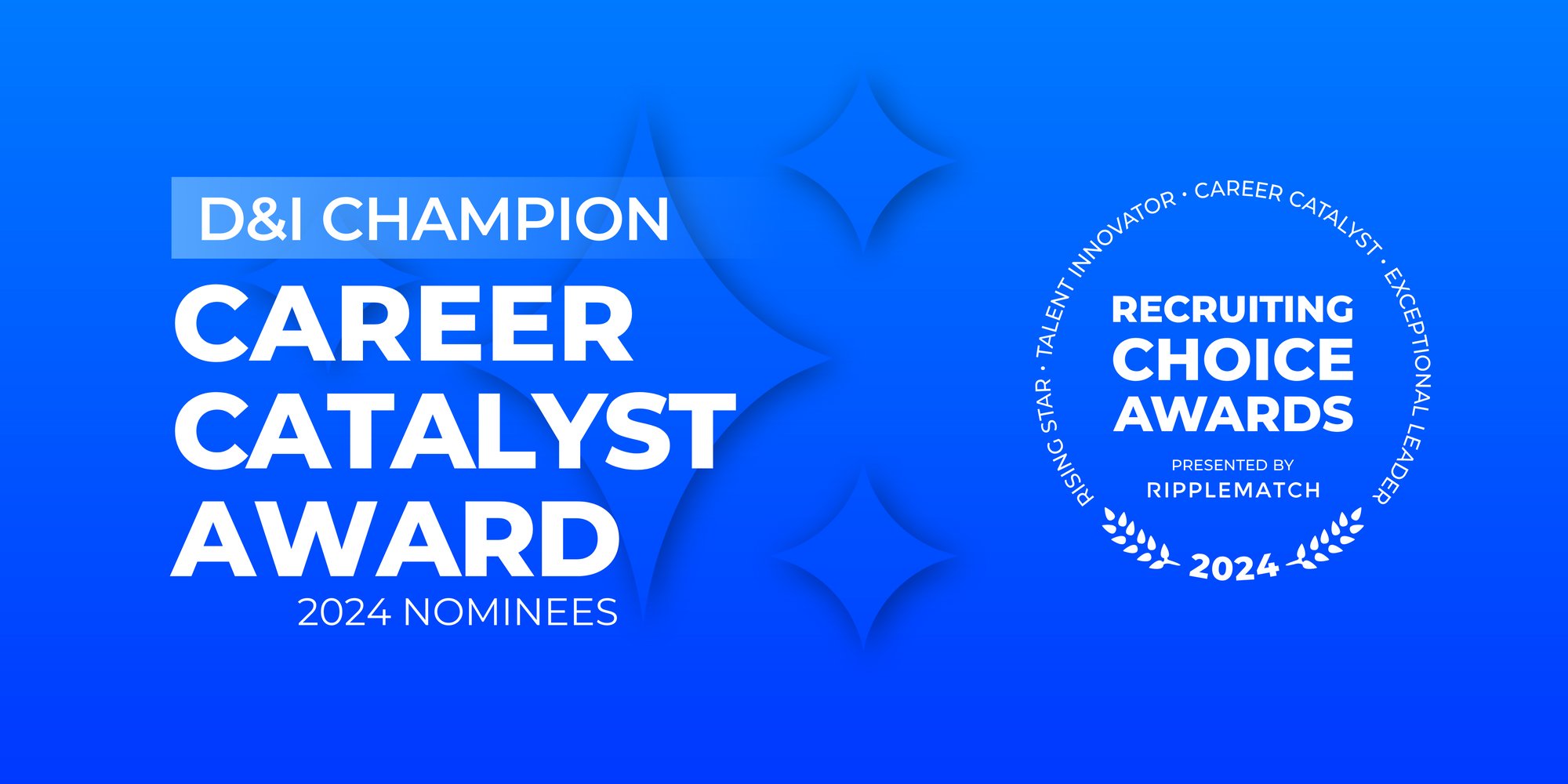 GROUP HEADER NOMINEES - CAREER CATALYST - D&I Champion