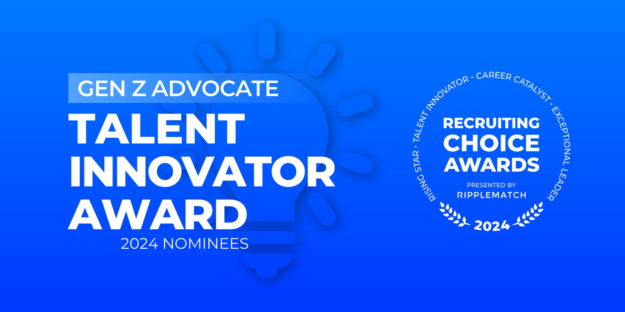 GROUP HEADER NOMINEES - TALENT INNOVATOR - Gen Z Advocate