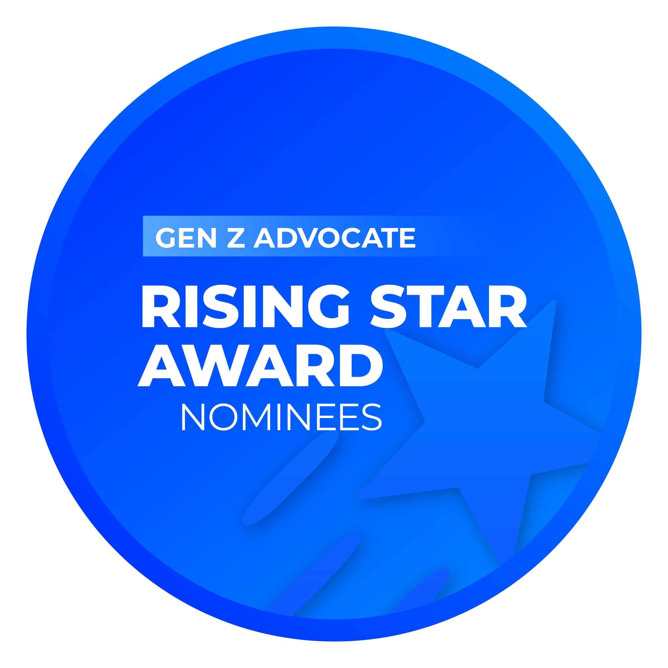 Rising Star Award: Gen Z Advocate Nominees