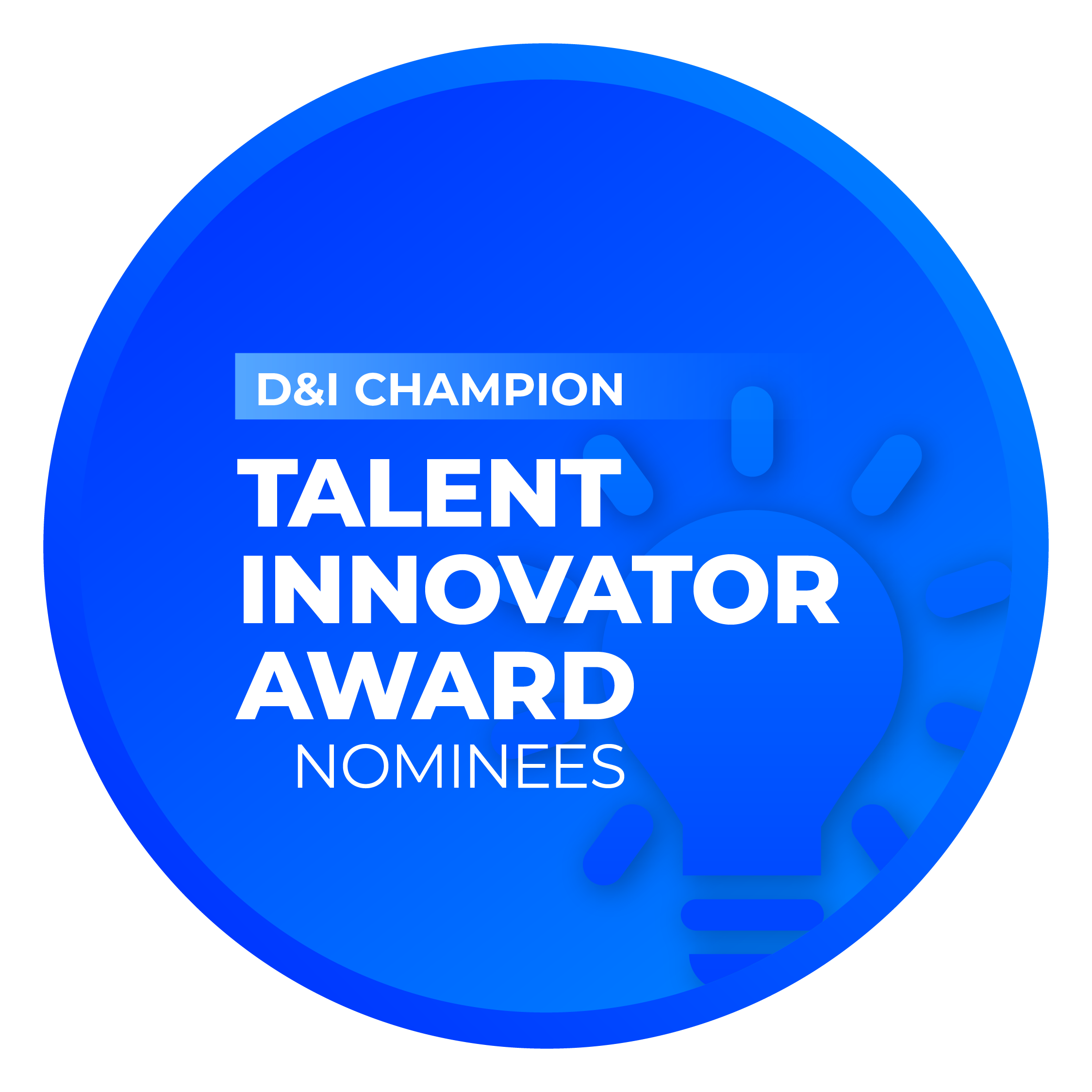 Talent Innovator Award: D&I Champion Nominees