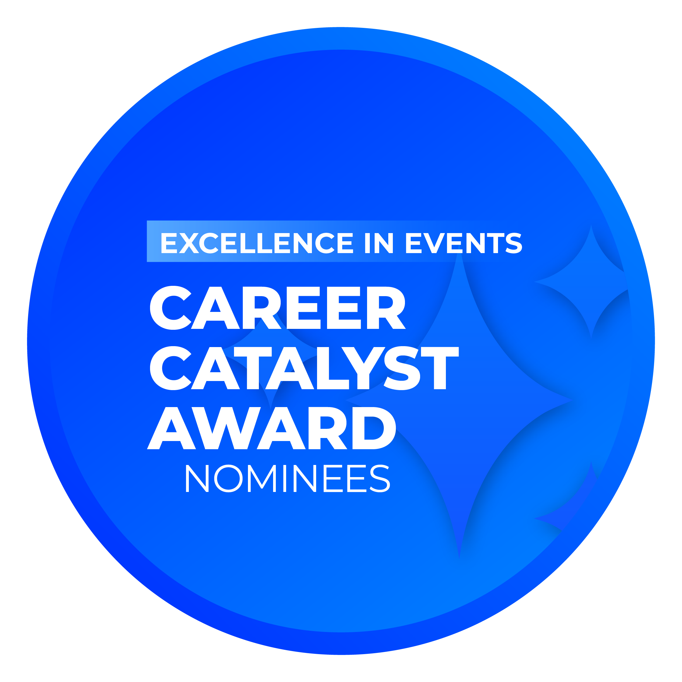 Career Catalyst Award: Excellence in Events Nominees