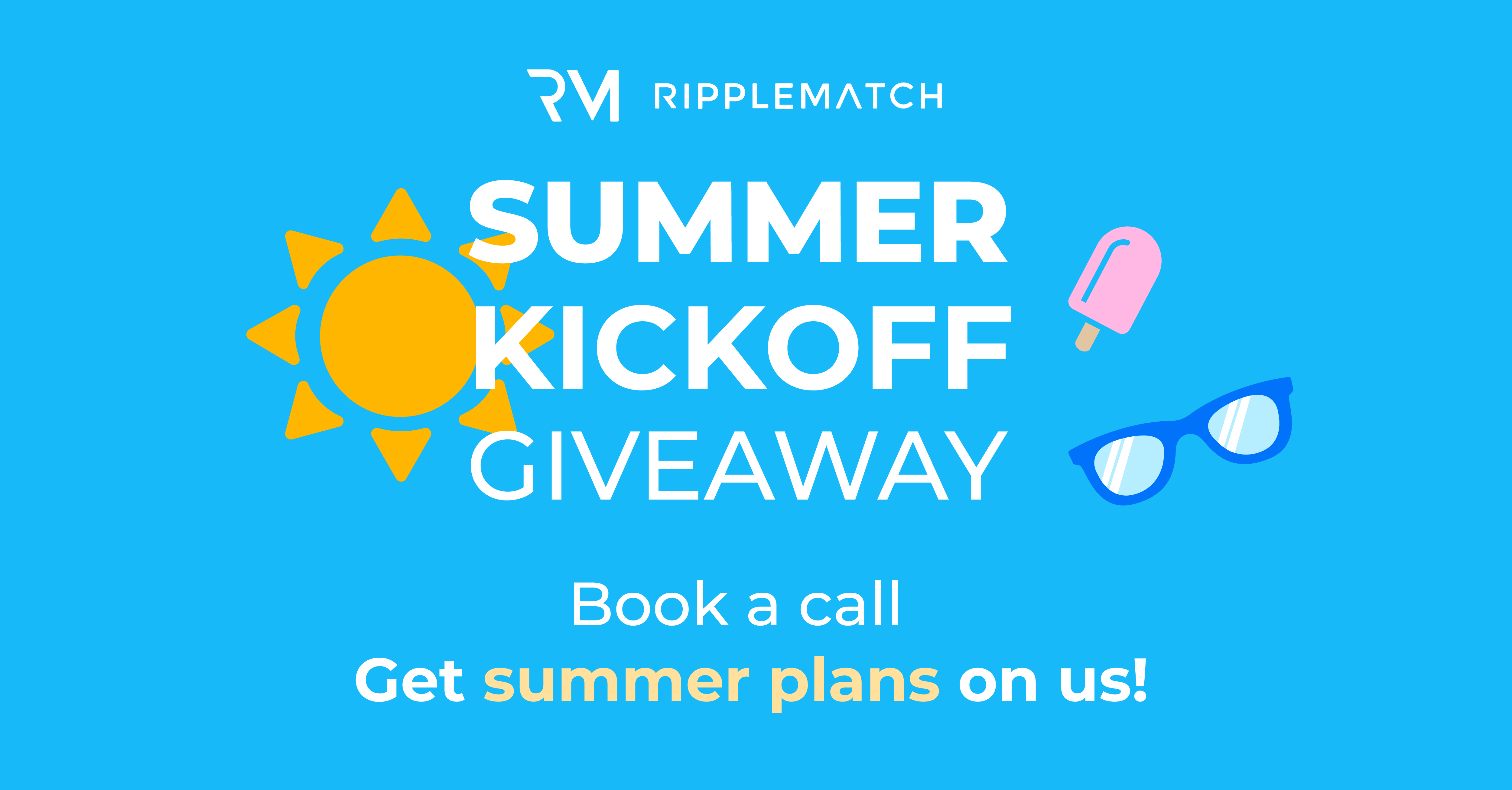 RippleMatch - Summer 2022 Giveaway!