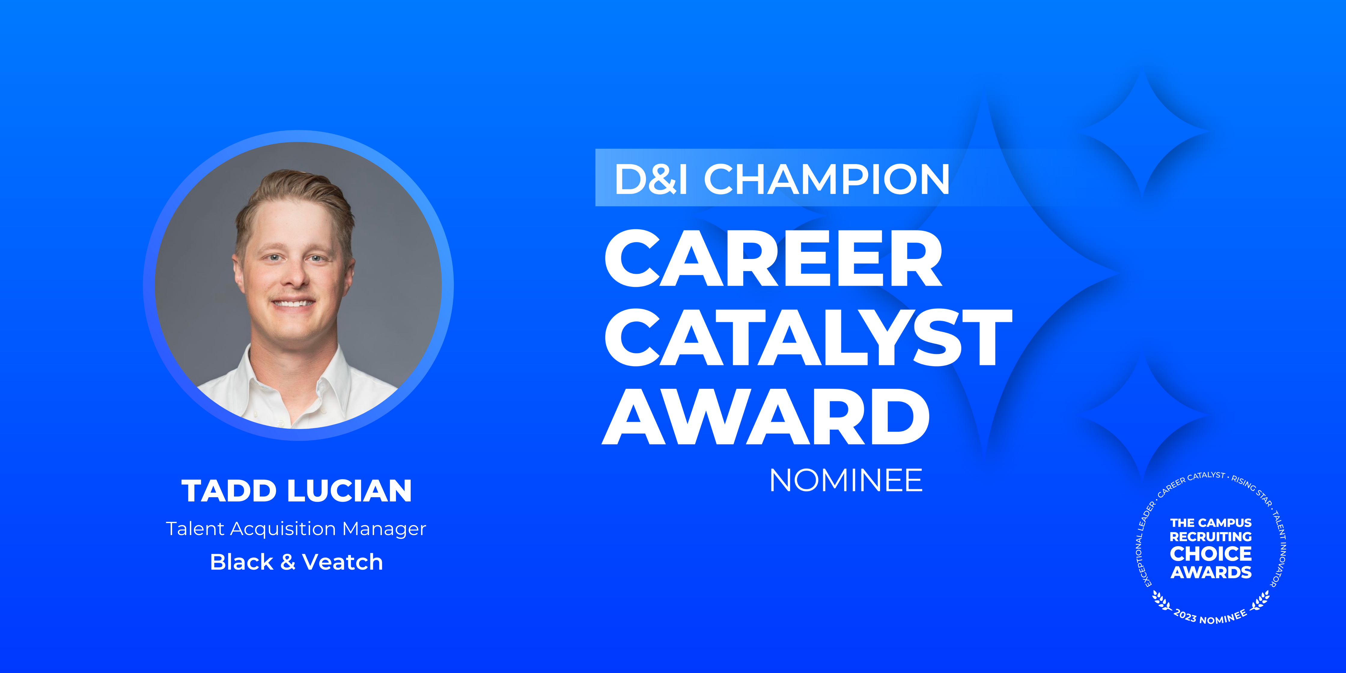 CAREER CATALYST - D&I Champion - Tadd Lucian