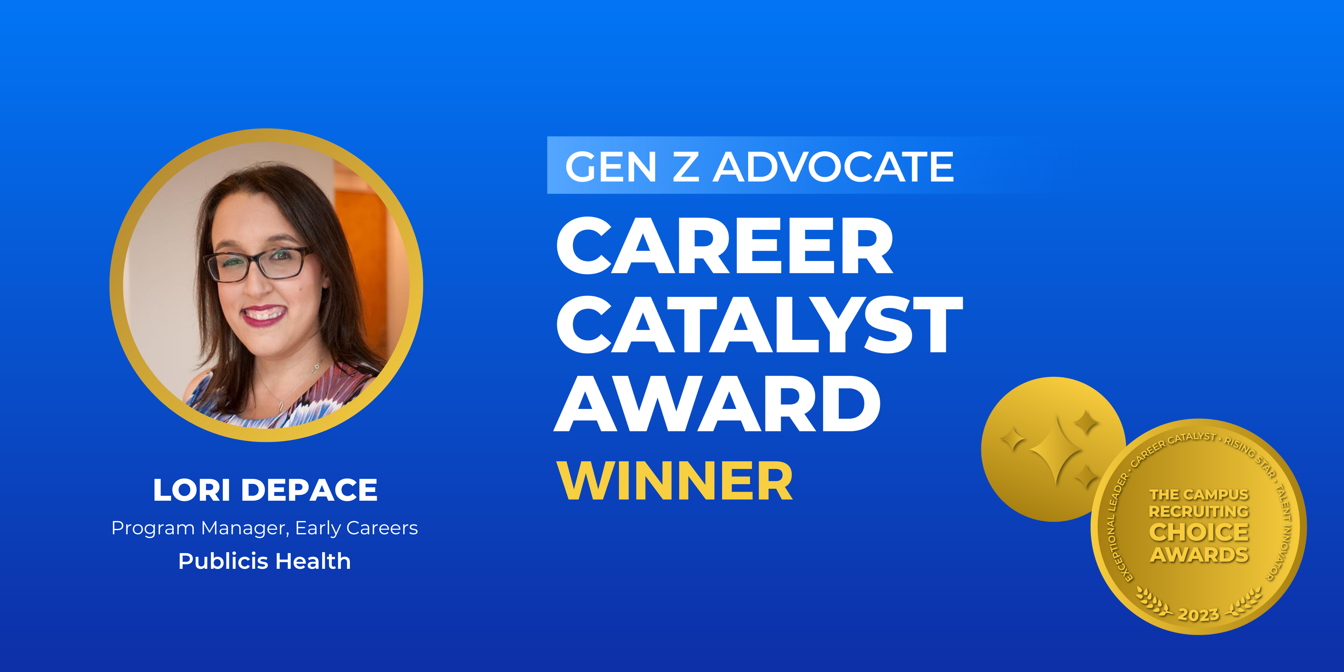 CAREER CATALYST - Gen Z Advocate - Winner - Lori DePace-1