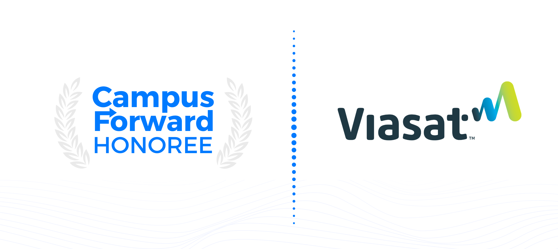Campus Forward Honoree - Viasat