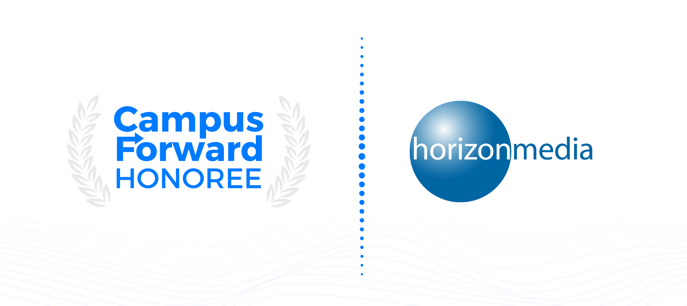 Campus Forward Honoree - Horizon Media