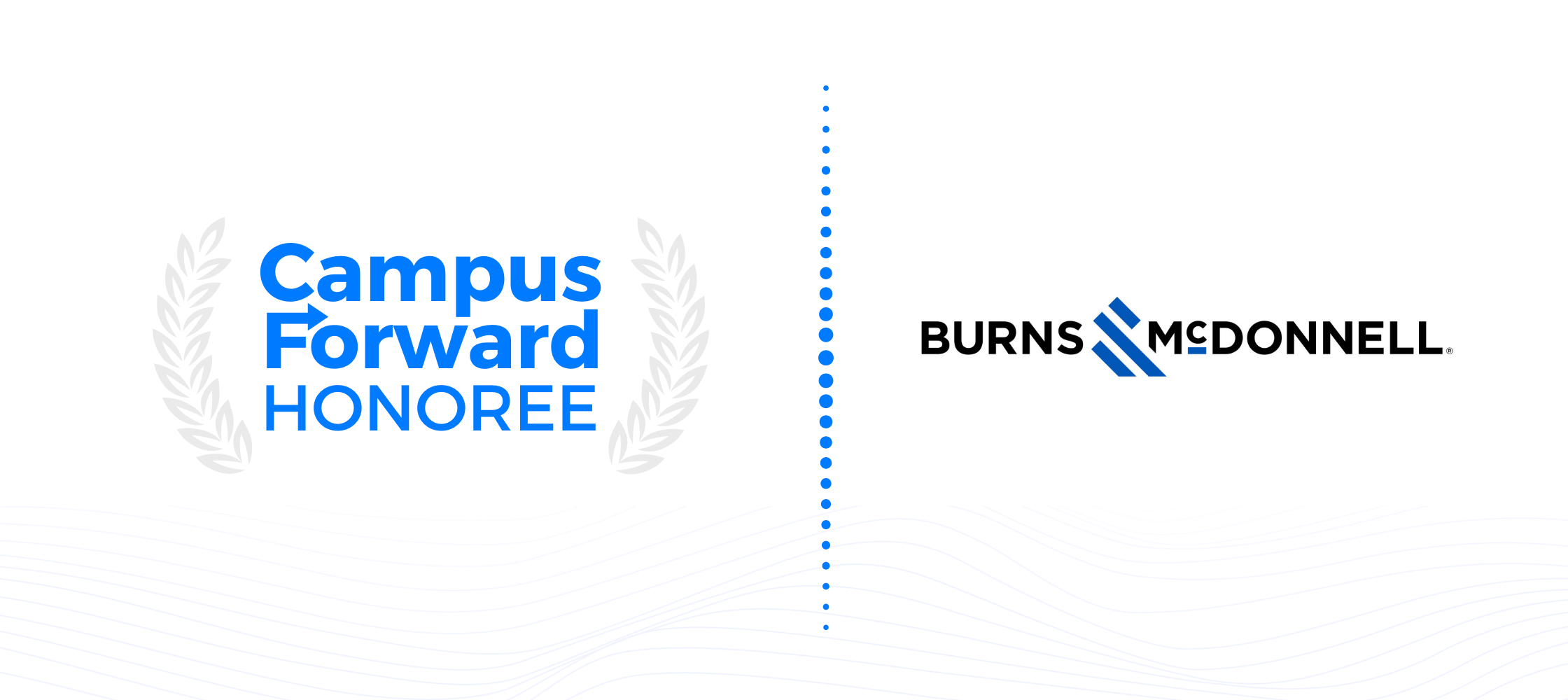 Campus Forward Honoree - Burns & McDonnell
