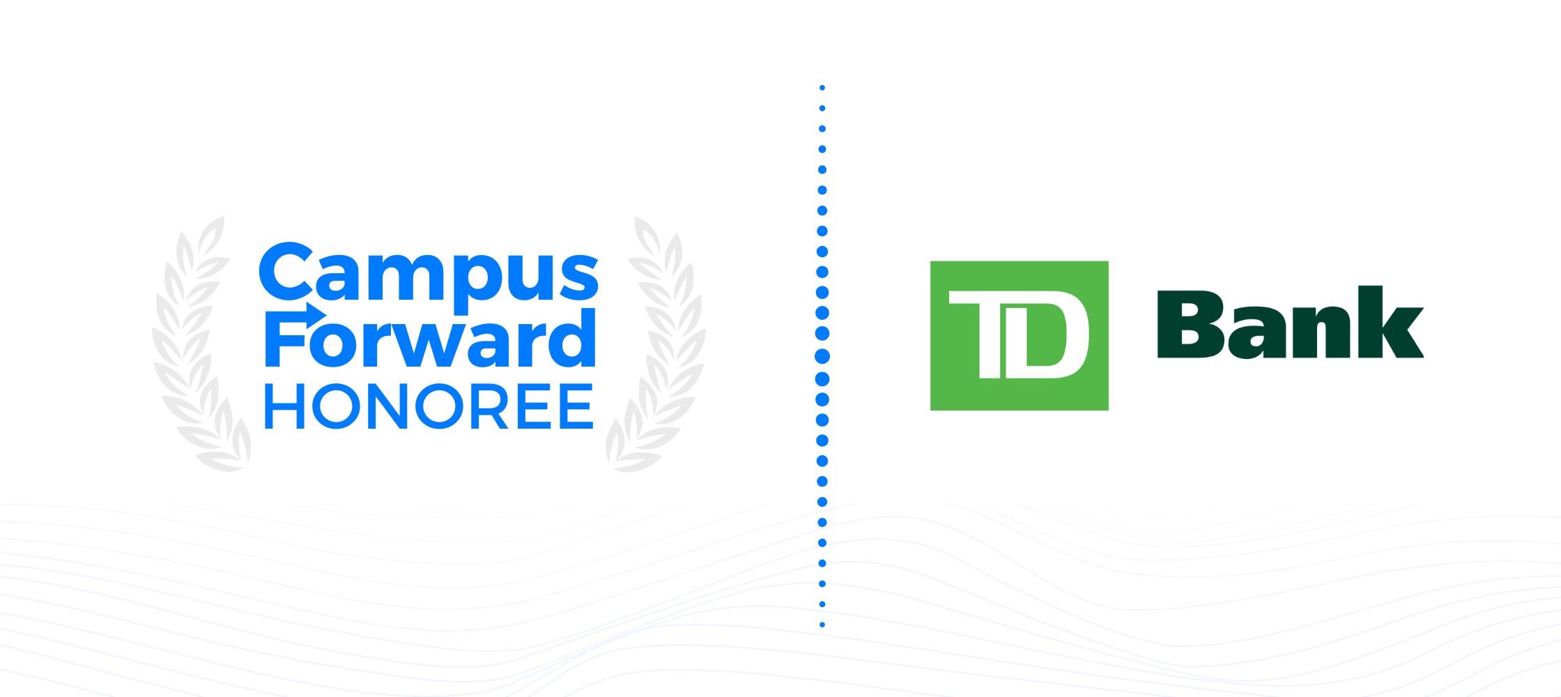 Campus Forward Honoree - TD Bank