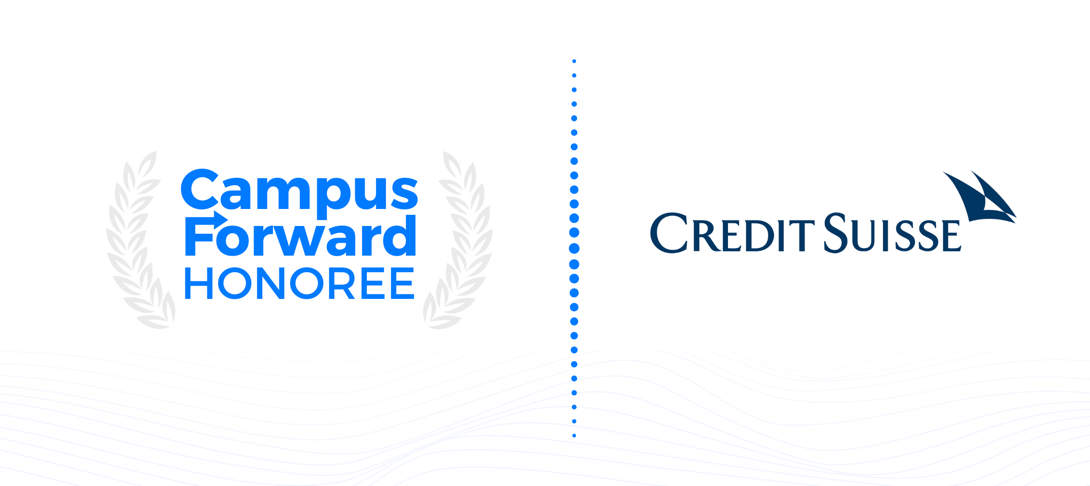 Campus Forward Honoree - Credit Suisse