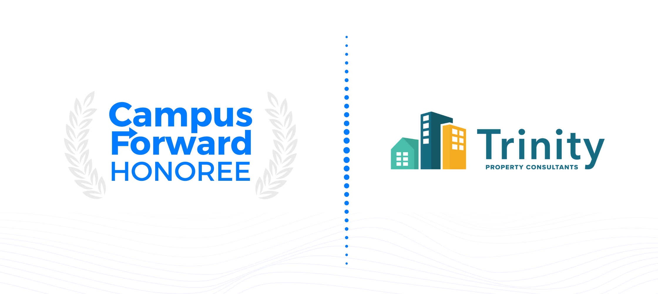 Campus Forward Honoree - Trinity Property Consultants