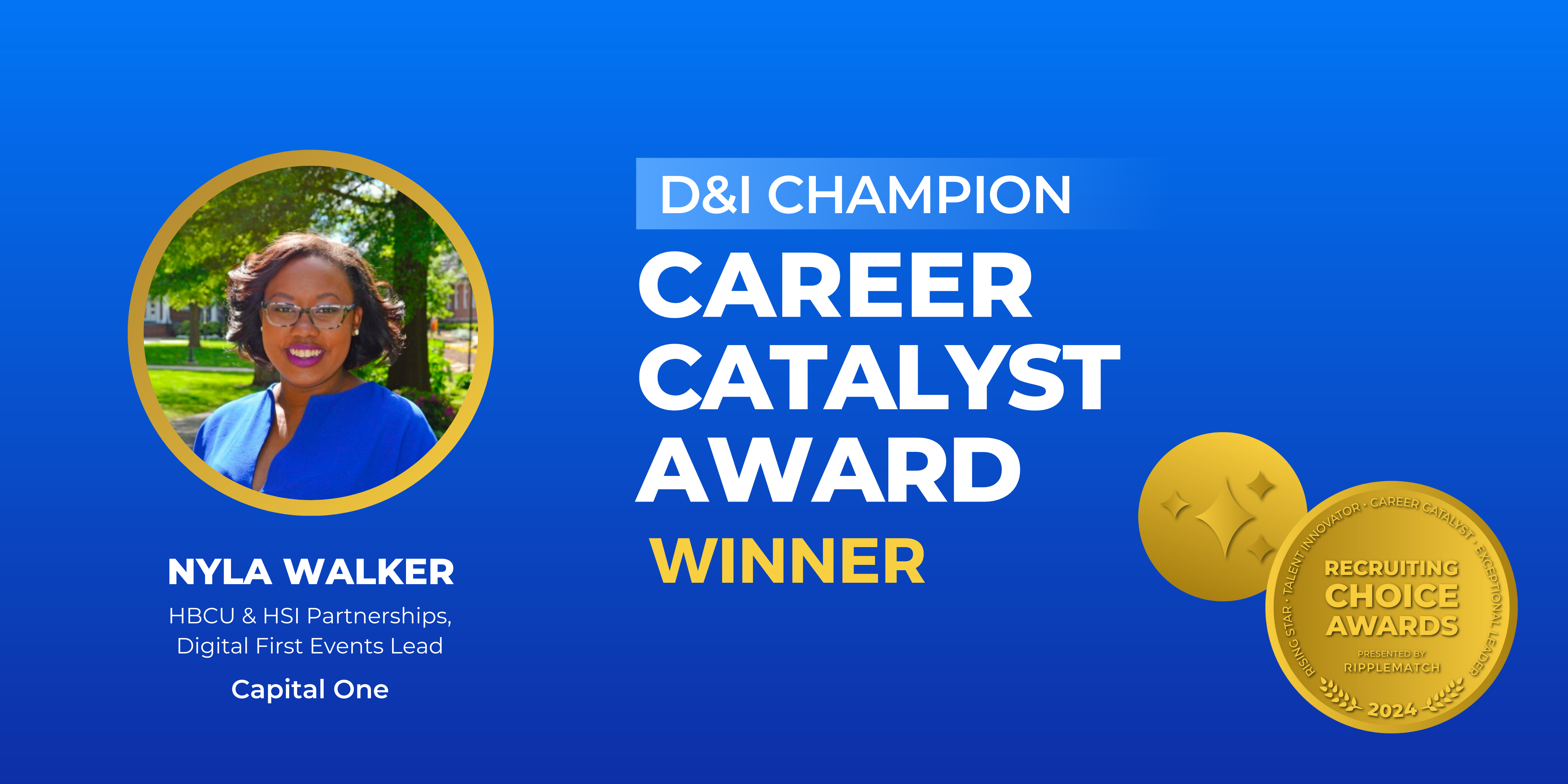 Career Catalyst Award, D&I Champion - Winner - Nyla Walker