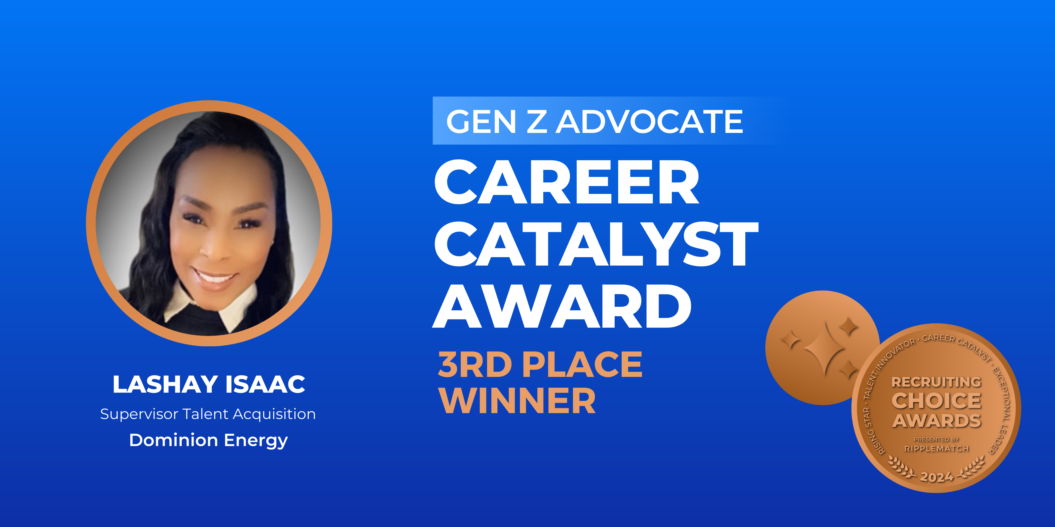 Career Catalyst Award, Gen Z Advocate - 3rd Place Winner - LaShay Isaac-3