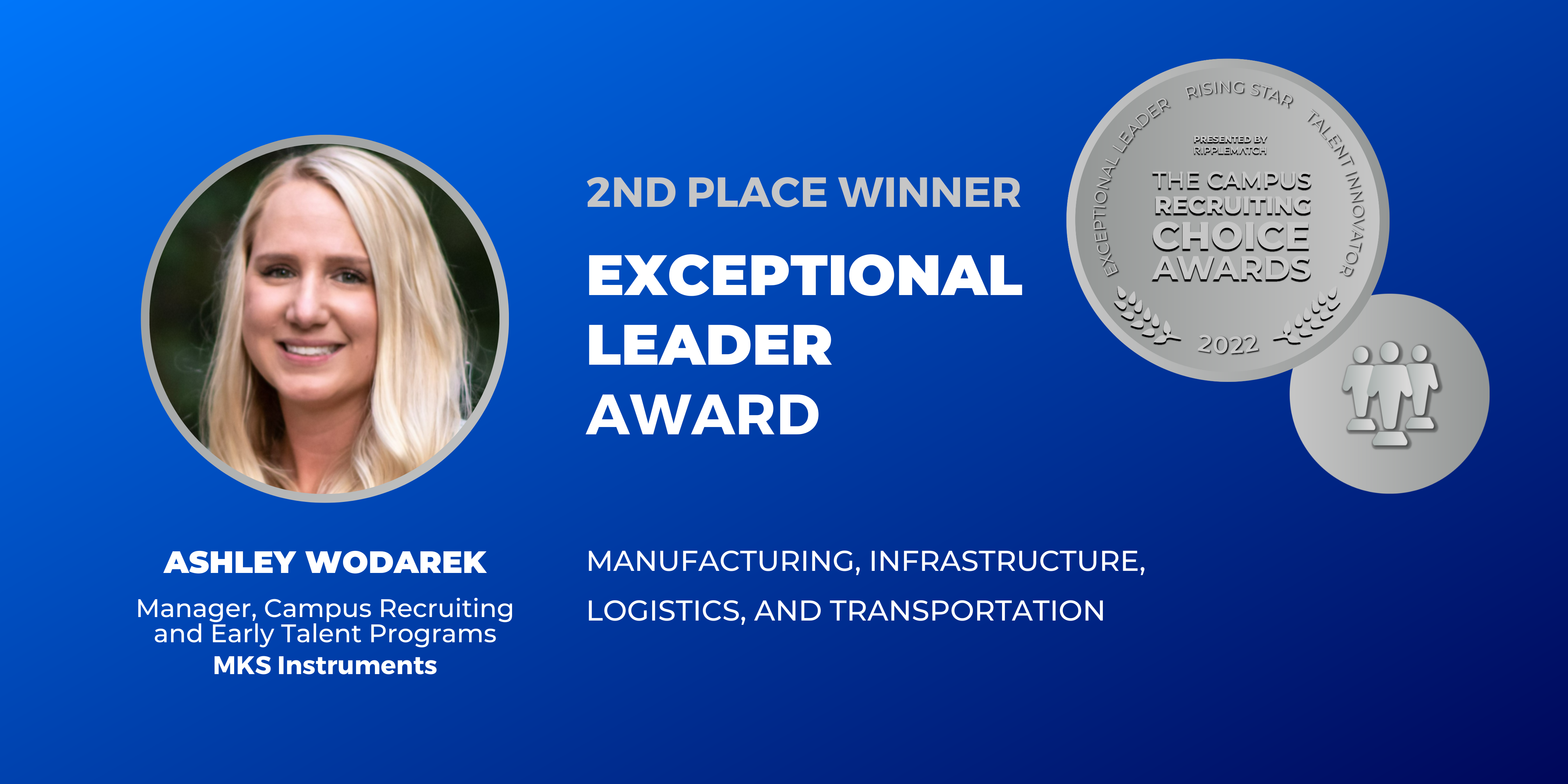 EXCEPTIONAL LEADER - 2nd place - Manufacturing, Infrastructure, Logistics, and Transportation - Ashley Wodarek