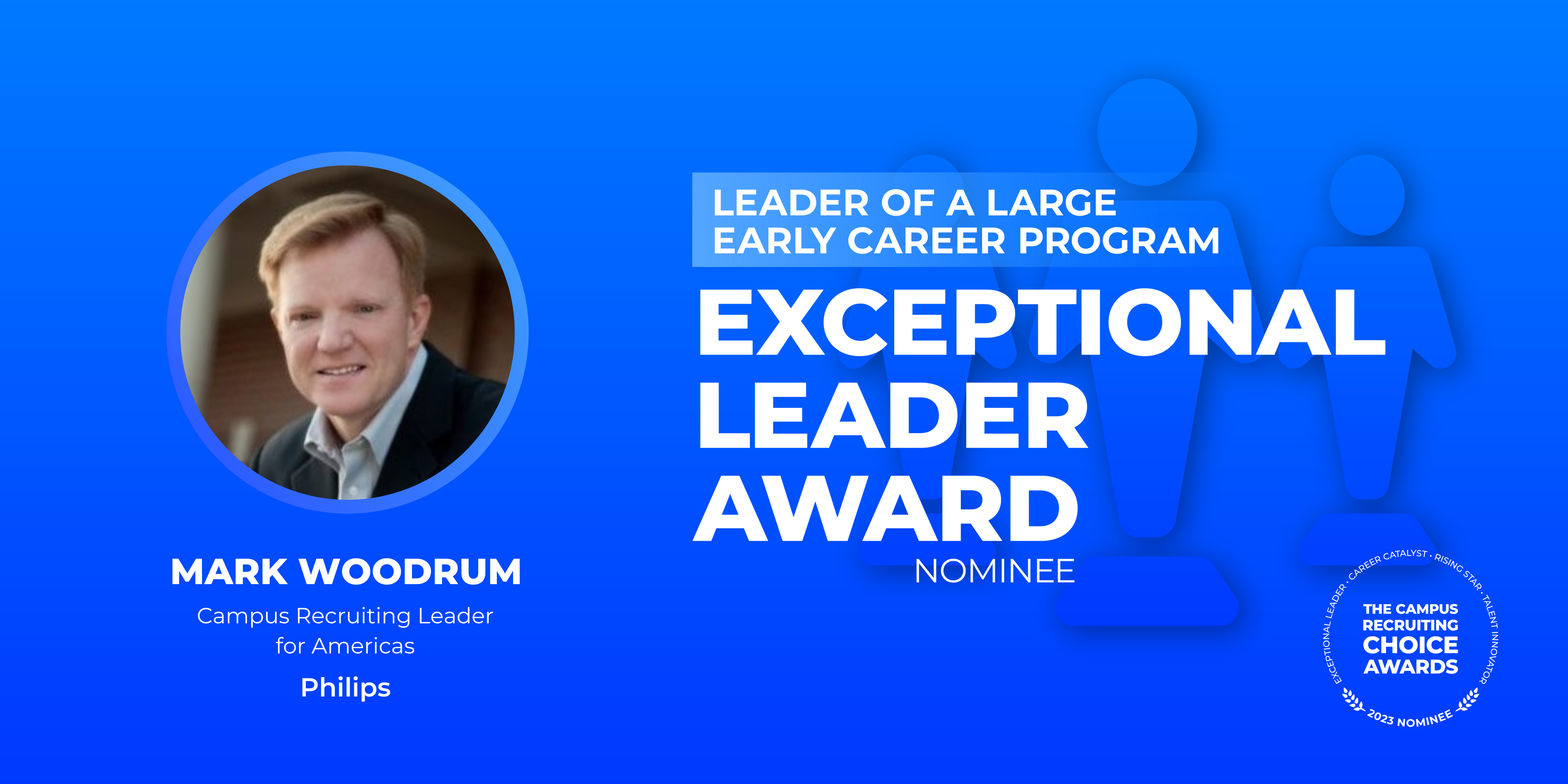 EXCEPTIONAL LEADER - Leader of a Large Early Career Program - Mark Woodrum