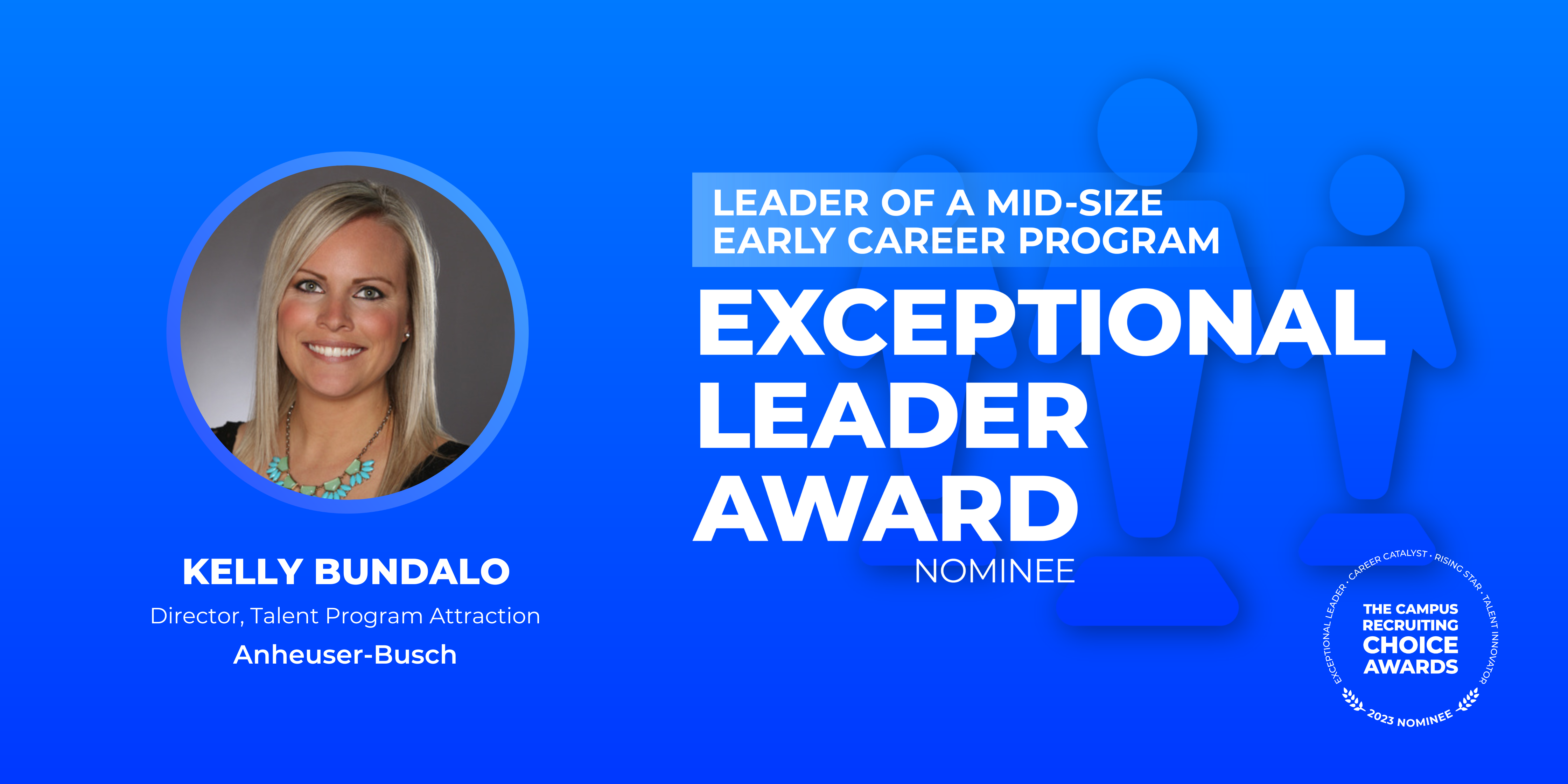 EXCEPTIONAL LEADER - Leader of a Mid-Size Early Career Program - Kelly Bundalo