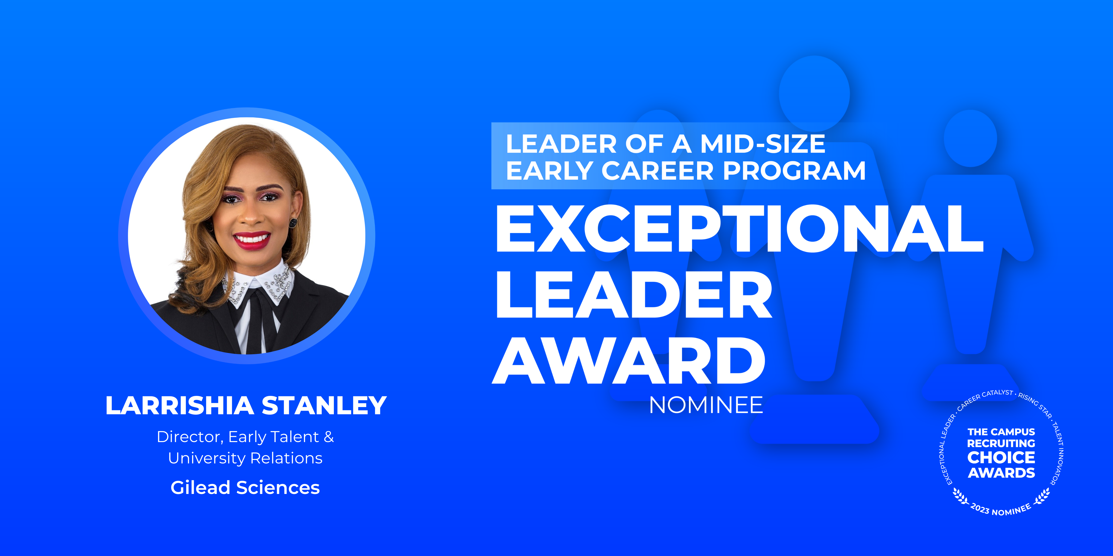 EXCEPTIONAL LEADER - Leader of a Mid-Size Early Career Program - Larrishia Stanley