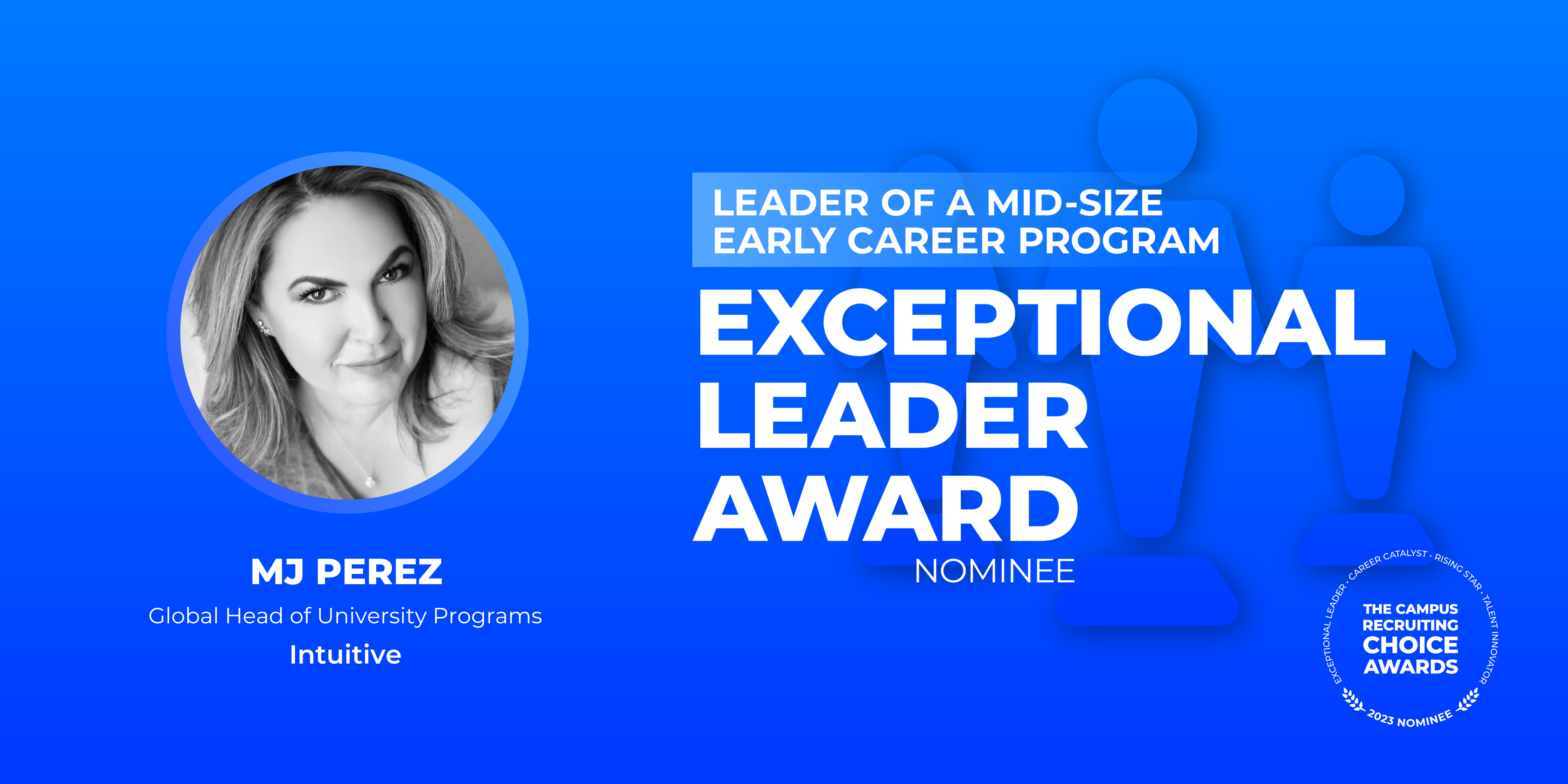 EXCEPTIONAL LEADER - Leader of a Mid-Size Early Career Program - MJ Perez