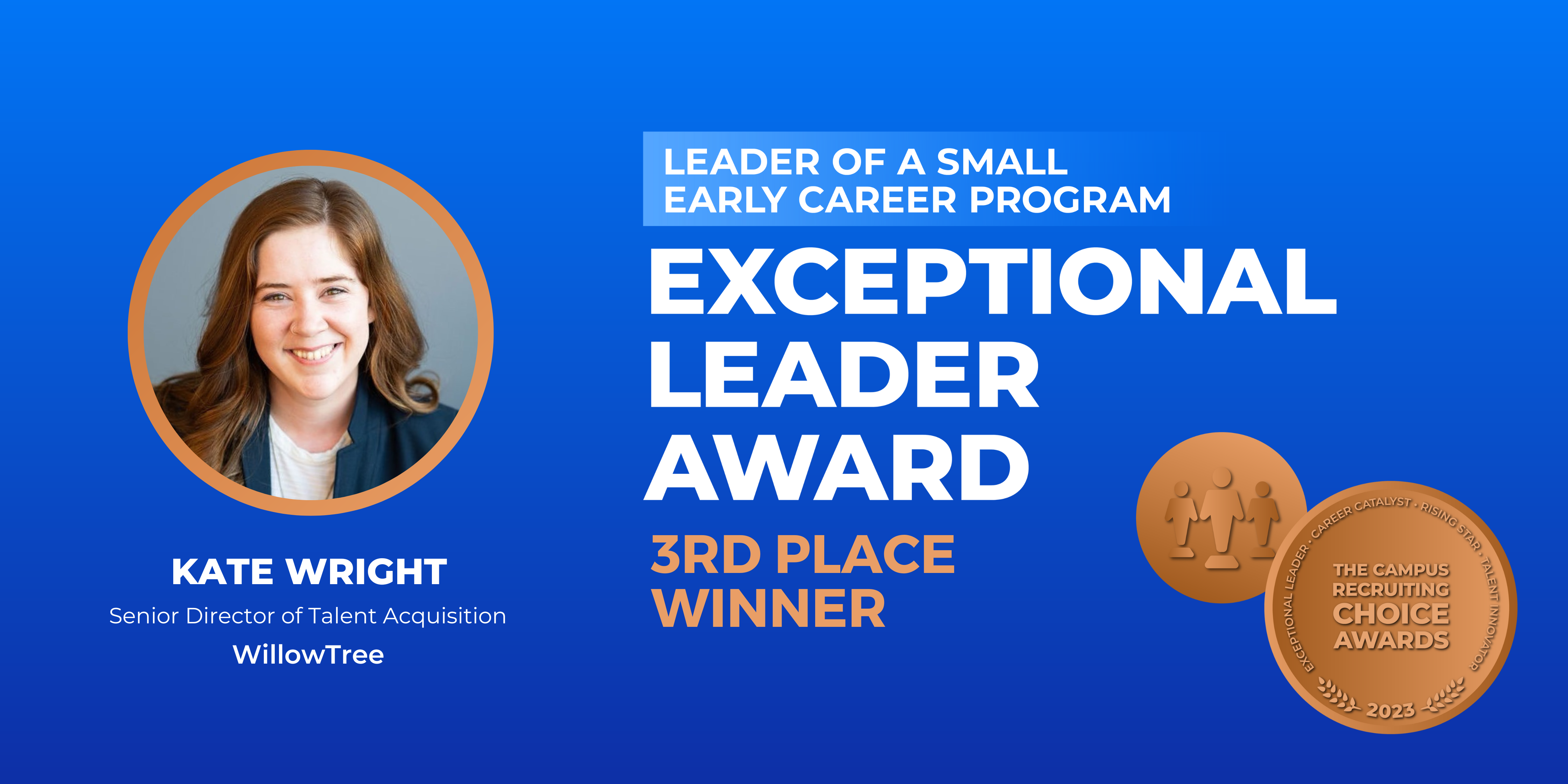 EXCEPTIONAL LEADER - Leader of a Small Early Career Program - 3rd Place Winner - Kate Wright