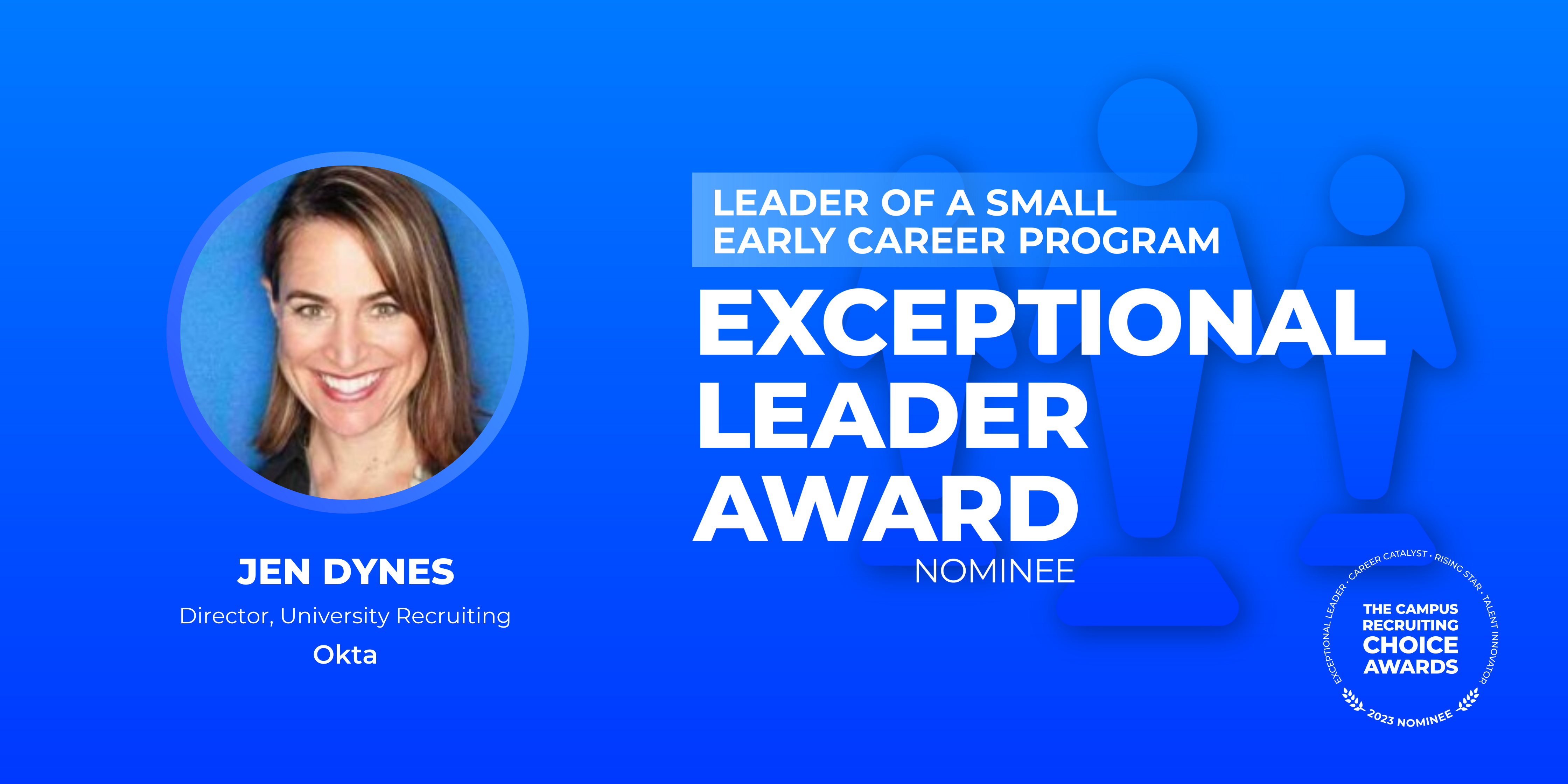 EXCEPTIONAL LEADER - Leader of a Small Early Career Program - Jen Dynes