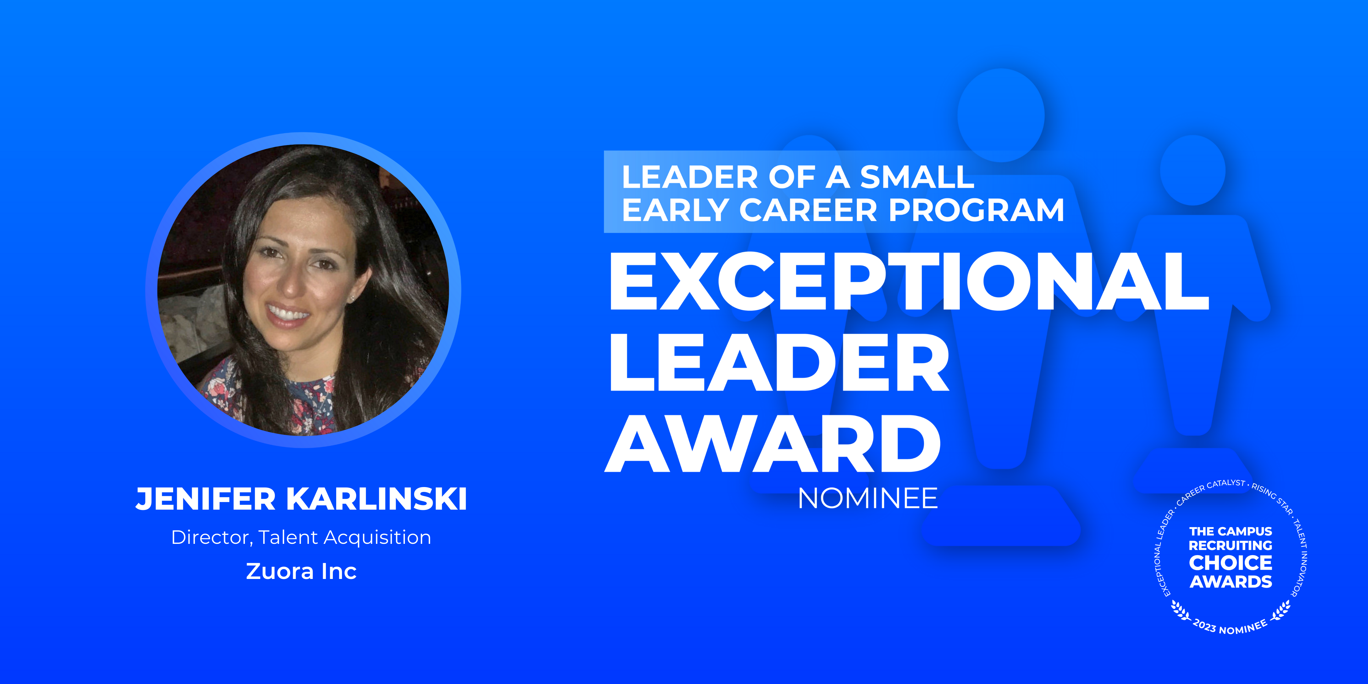 EXCEPTIONAL LEADER - Leader of a Small Early Career Program - Jenifer Karlinski