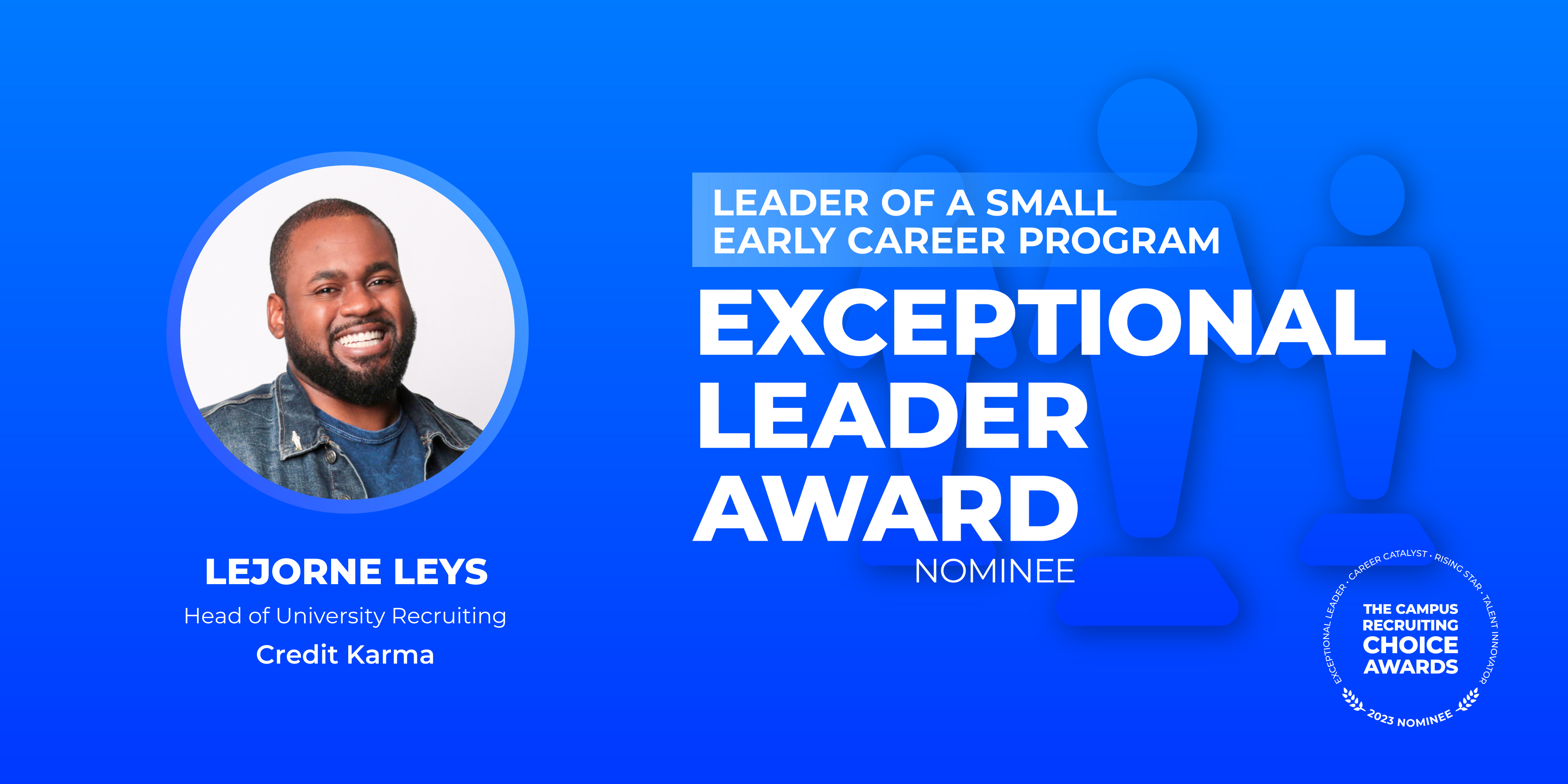 EXCEPTIONAL LEADER - Leader of a Small Early Career Program - Lejorne Leys