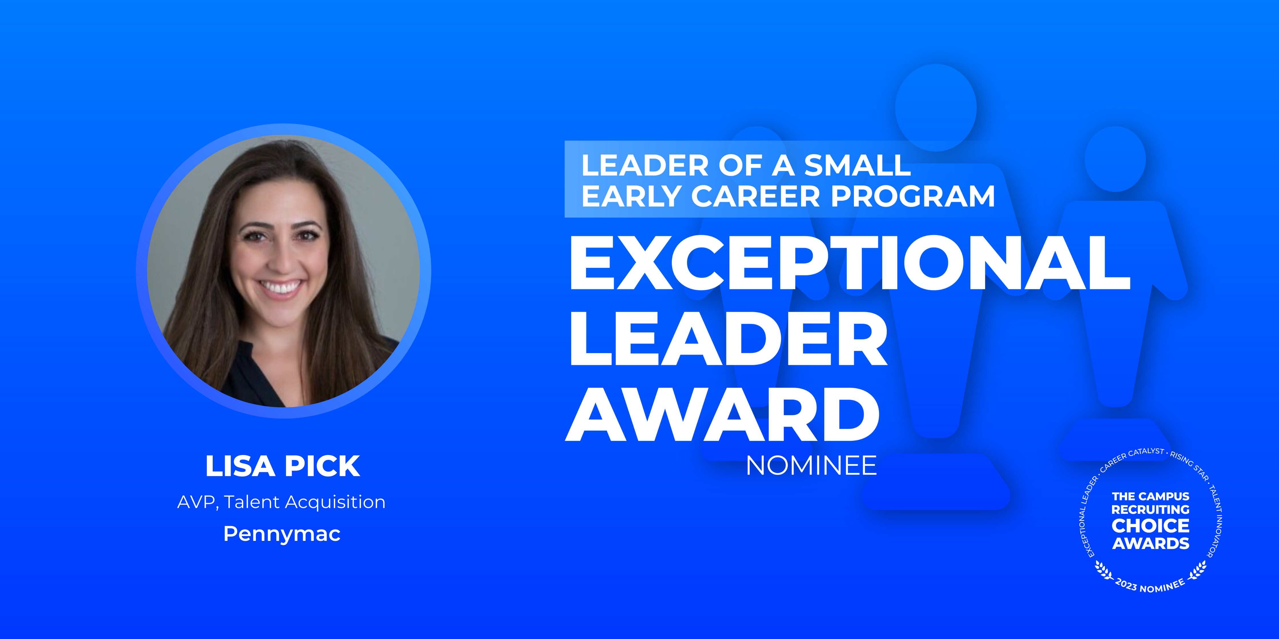 EXCEPTIONAL LEADER - Leader of a Small Early Career Program - Lisa Pick