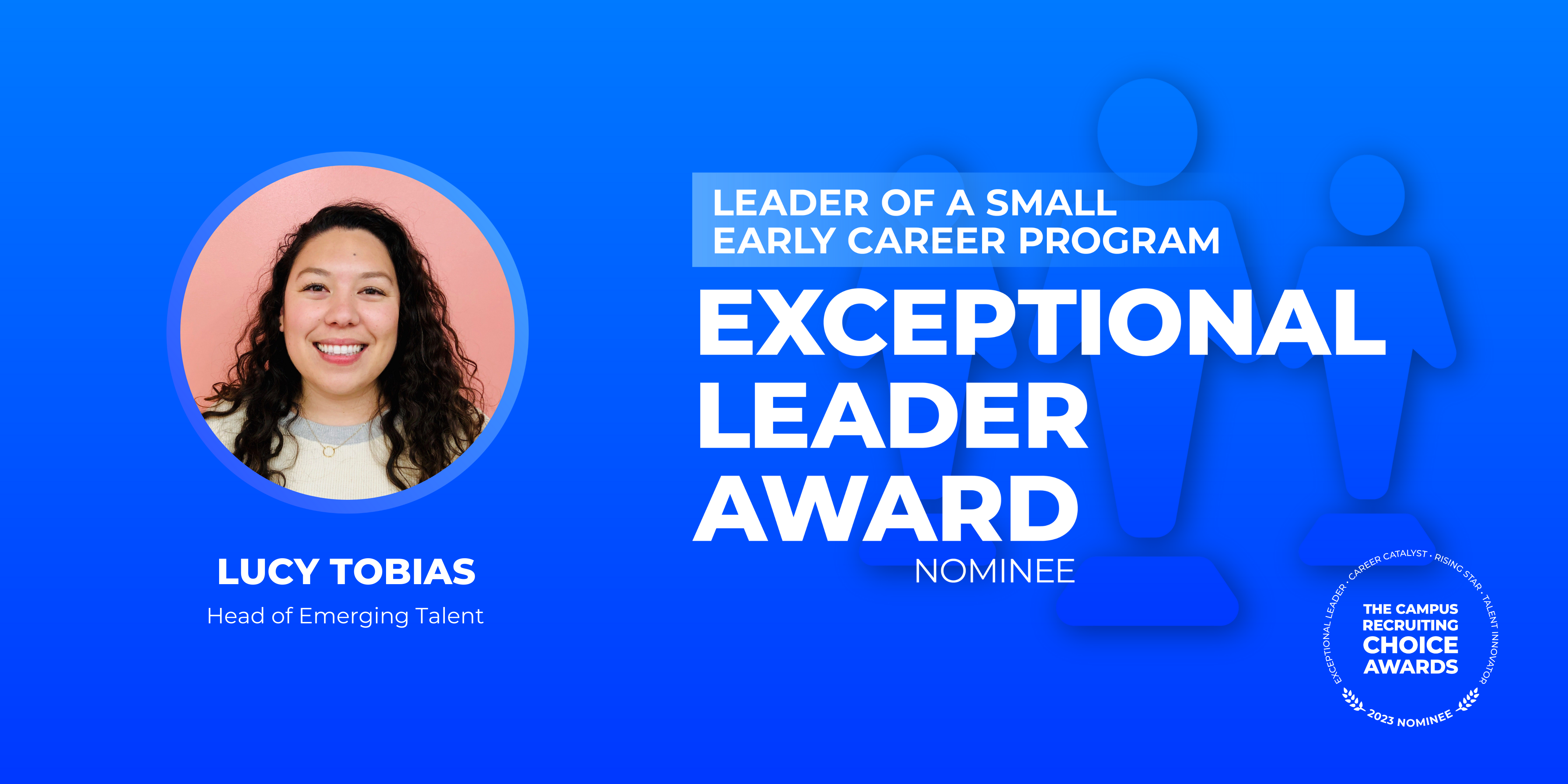 EXCEPTIONAL LEADER - Leader of a Small Early Career Program - Lucy Tobias