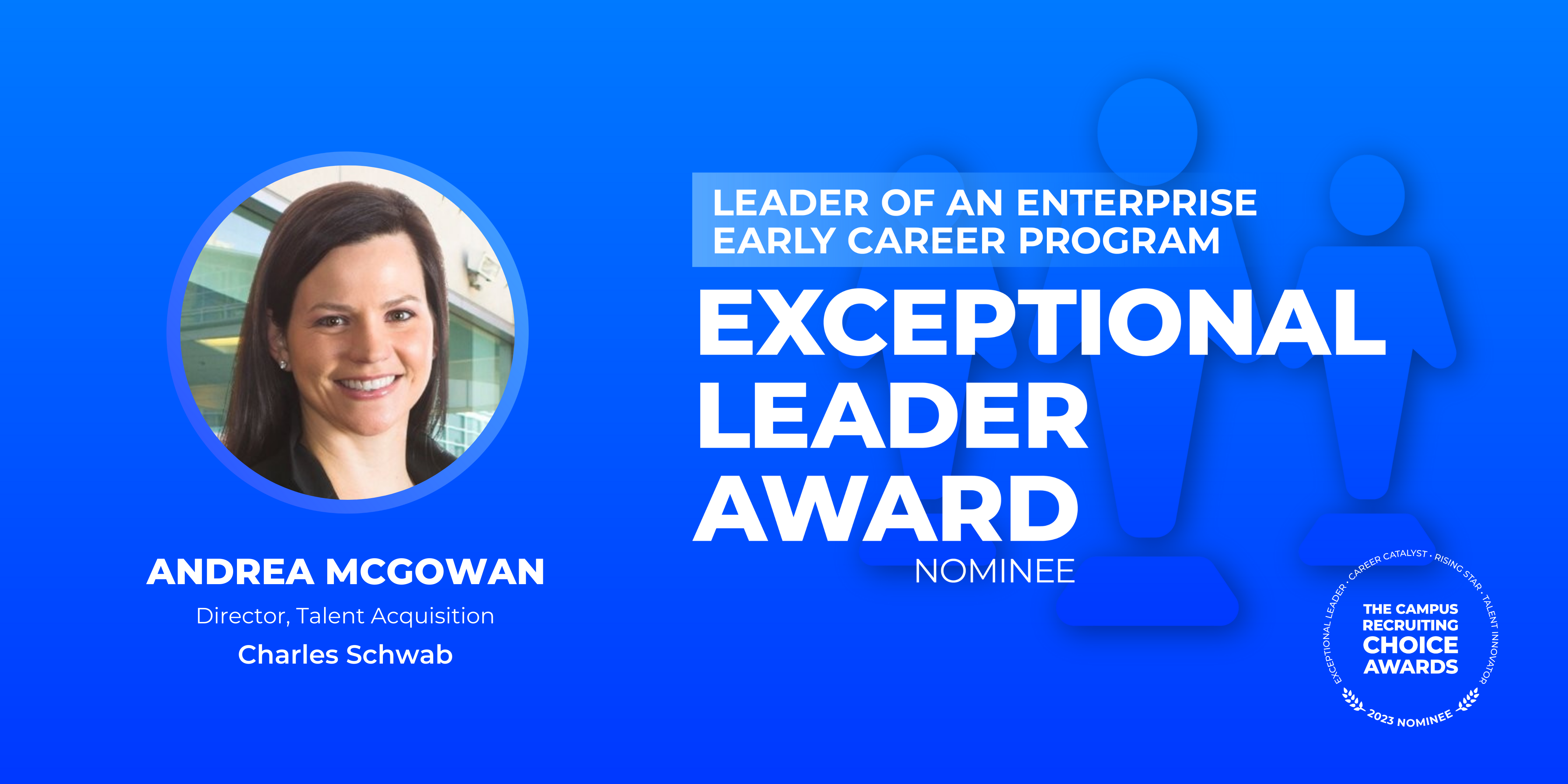 EXCEPTIONAL LEADER - Leader of an Enterprise Early Career Program - Andrea McGowan