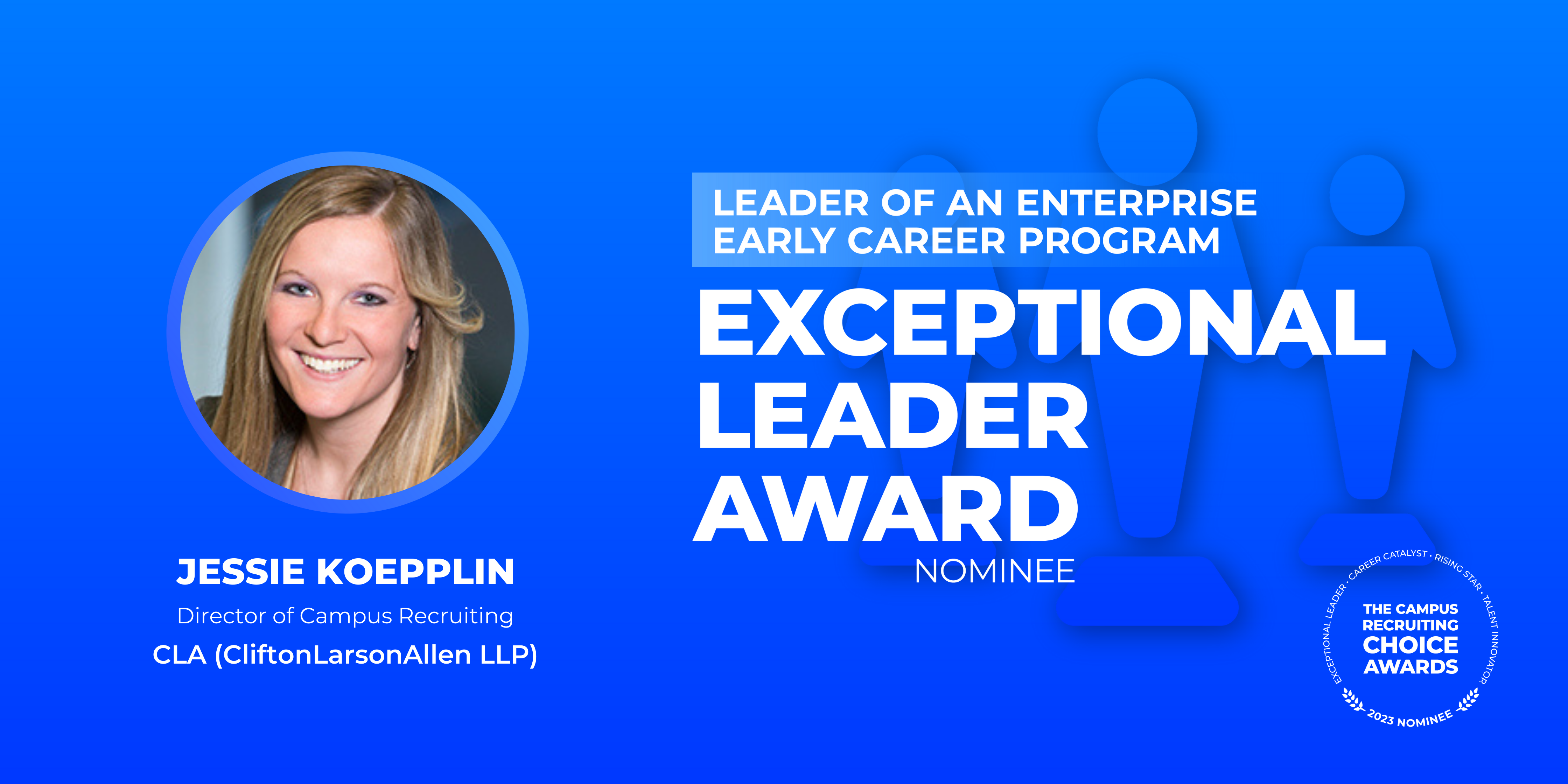 EXCEPTIONAL LEADER - Leader of an Enterprise Early Career Program - Jessie Koepplin