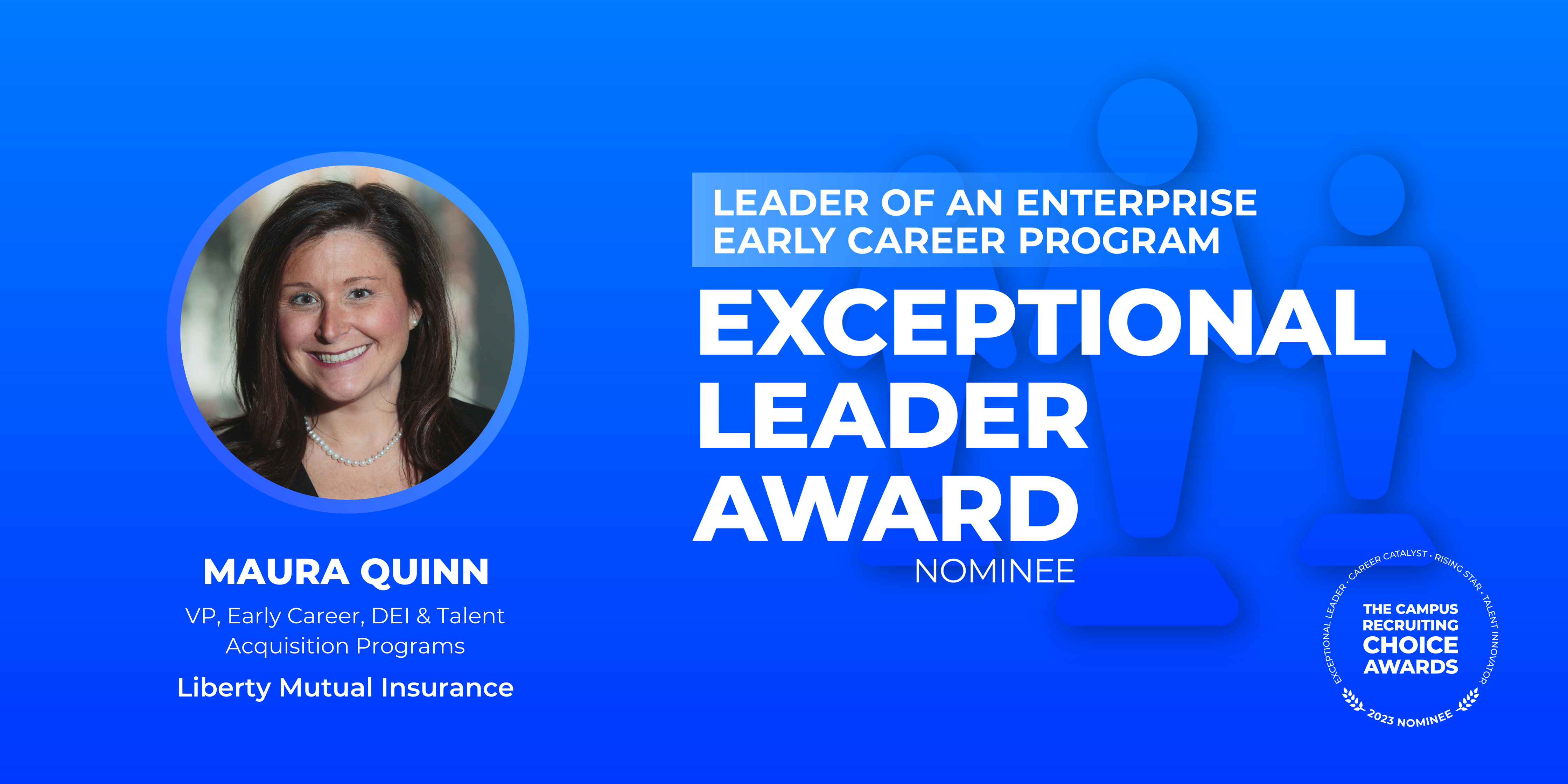 EXCEPTIONAL LEADER - Leader of an Enterprise Early Career Program - Maura Quinn