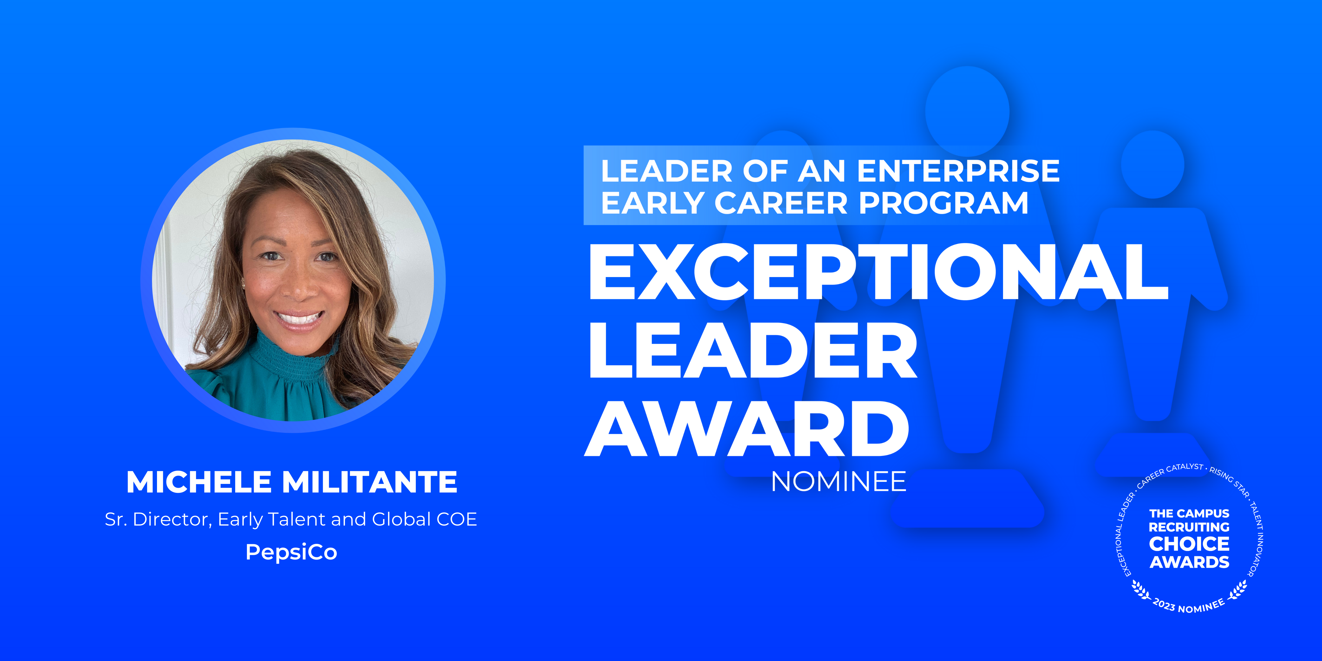 EXCEPTIONAL LEADER - Leader of an Enterprise Early Career Program - Michele Militante