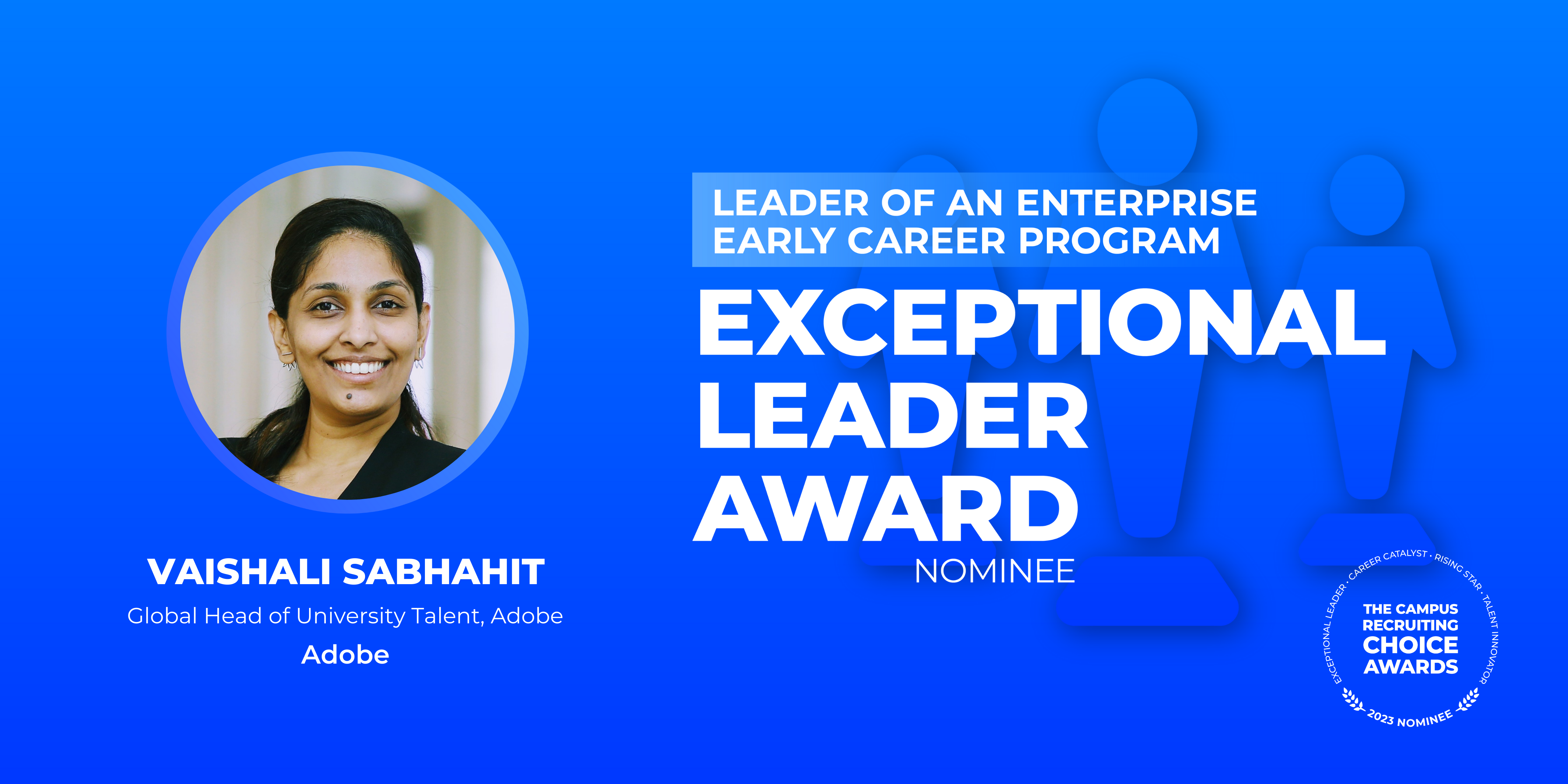 EXCEPTIONAL LEADER - Leader of an Enterprise Early Career Program - Vaishali Sabhahit