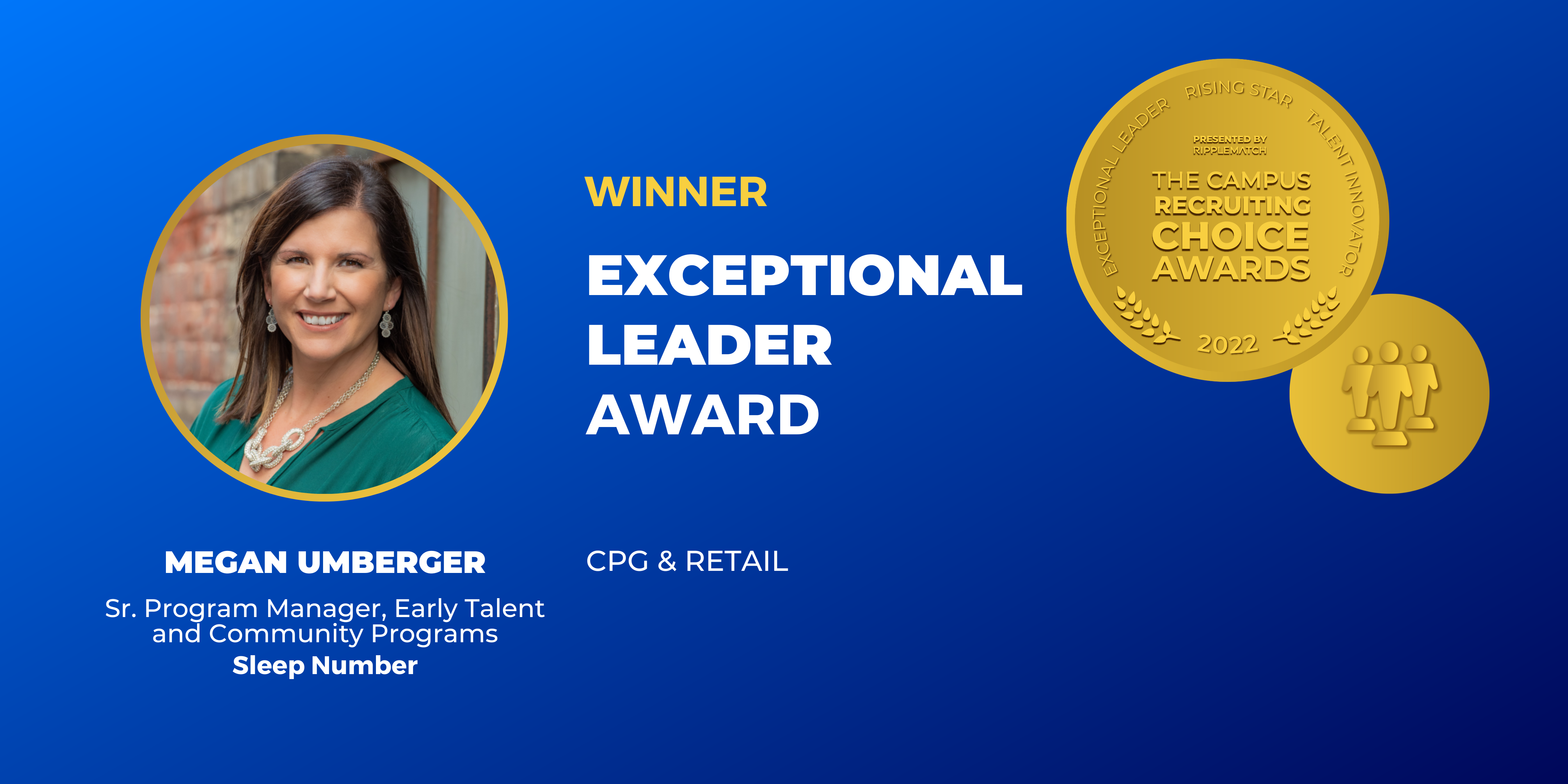 EXCEPTIONAL LEADER - Winner - CPG & Retail - Megan Umberger