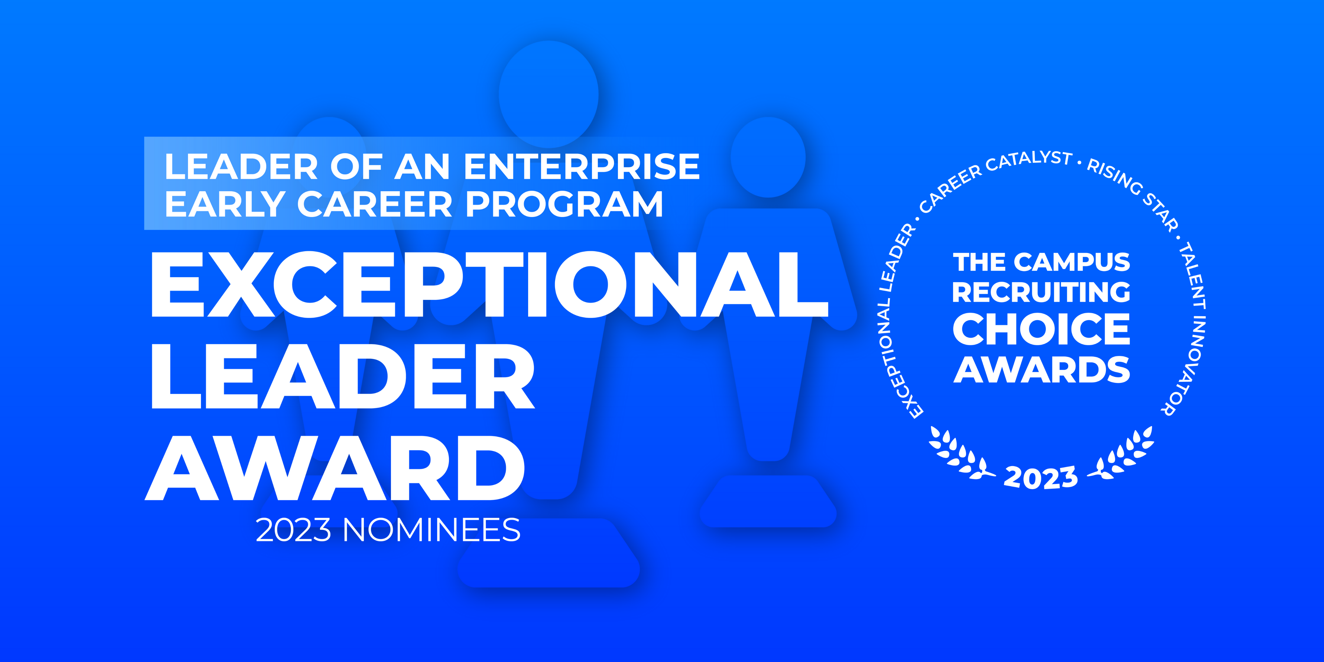 Exceptional Leader Award - Enterprise Early Career Program - 2023 Nominees