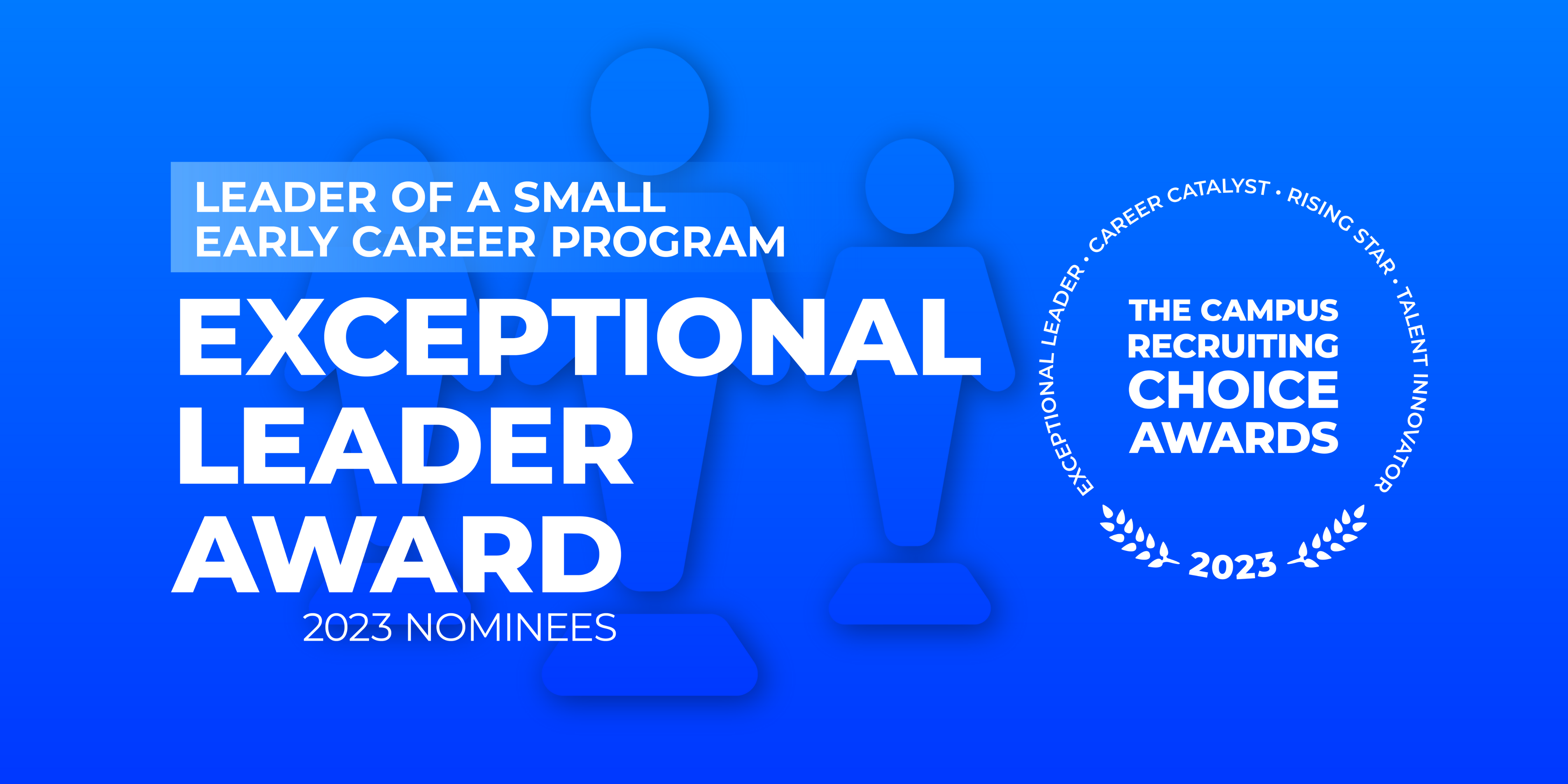 Exceptional Leader Award - Small Early Career Program - 2023 Nominees