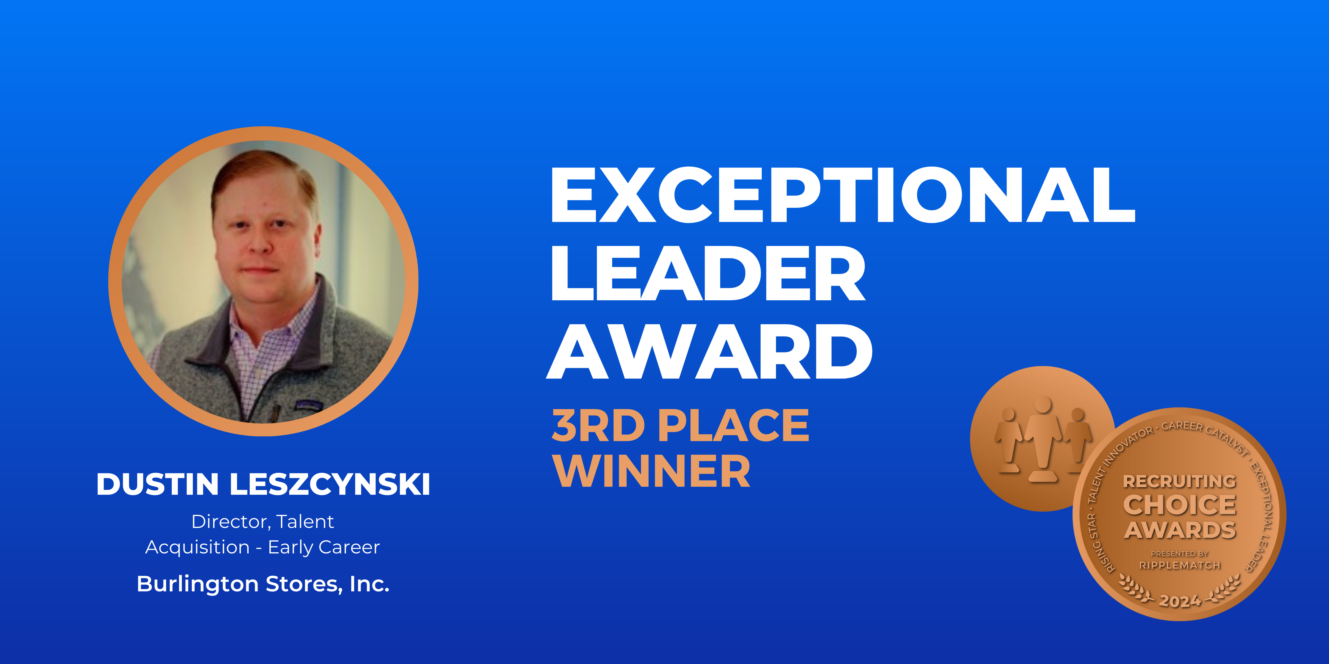 Exceptional Leader Award, Large Early Career Program - 3rd Place Winner - Dustin Leszcynski-1