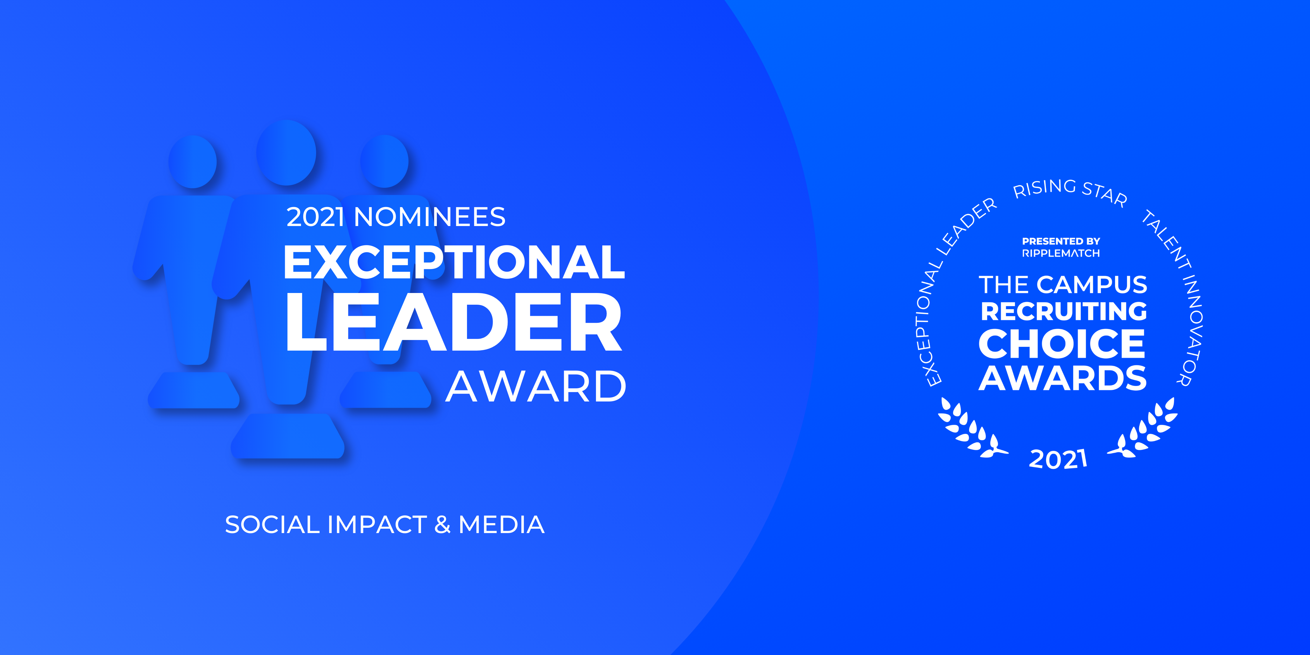 Exceptional Leader Award - Social Impact & Media