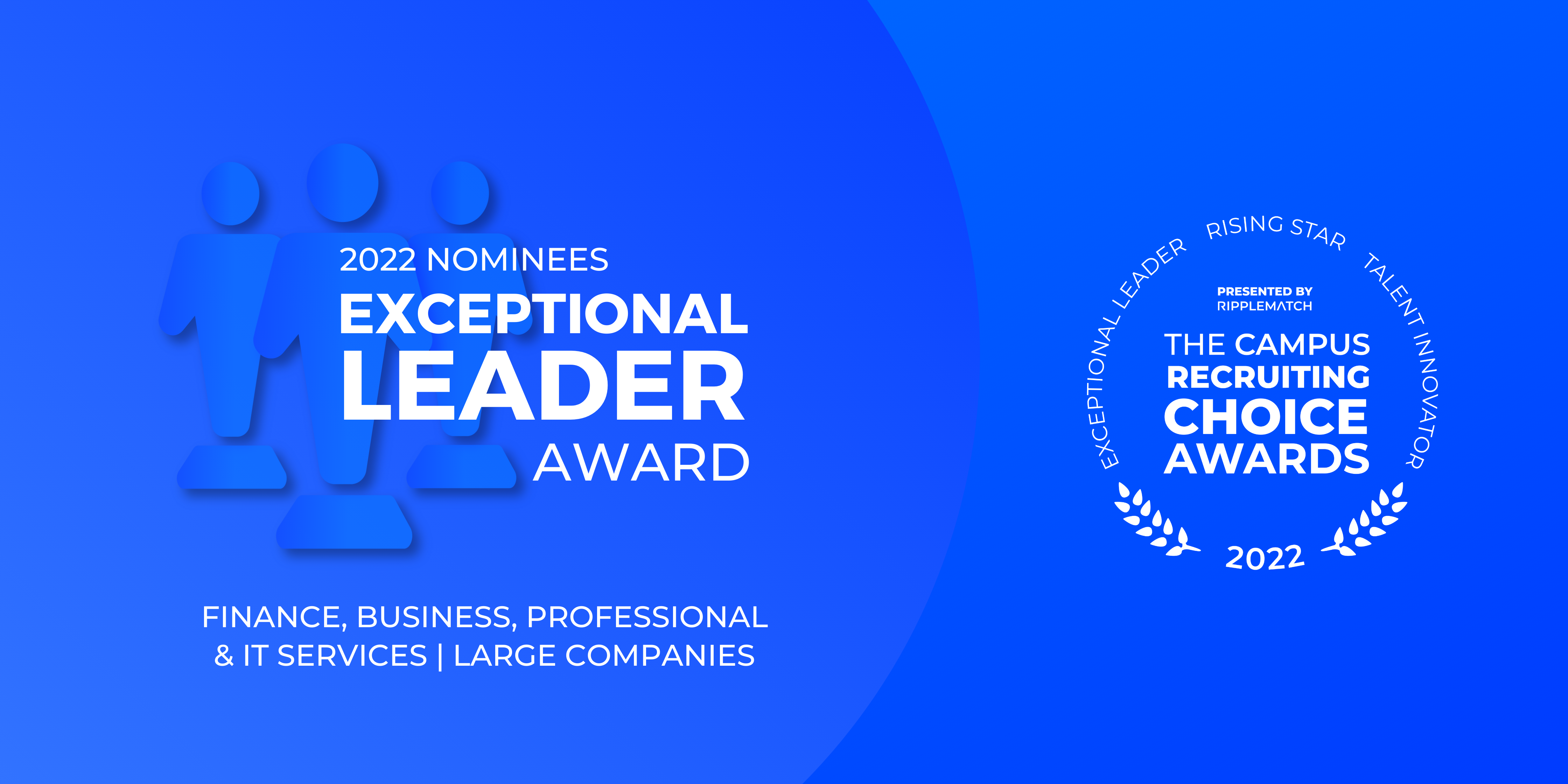 Exceptional Leader Award - Finance, Business, Professional & IT Services | Large Companies