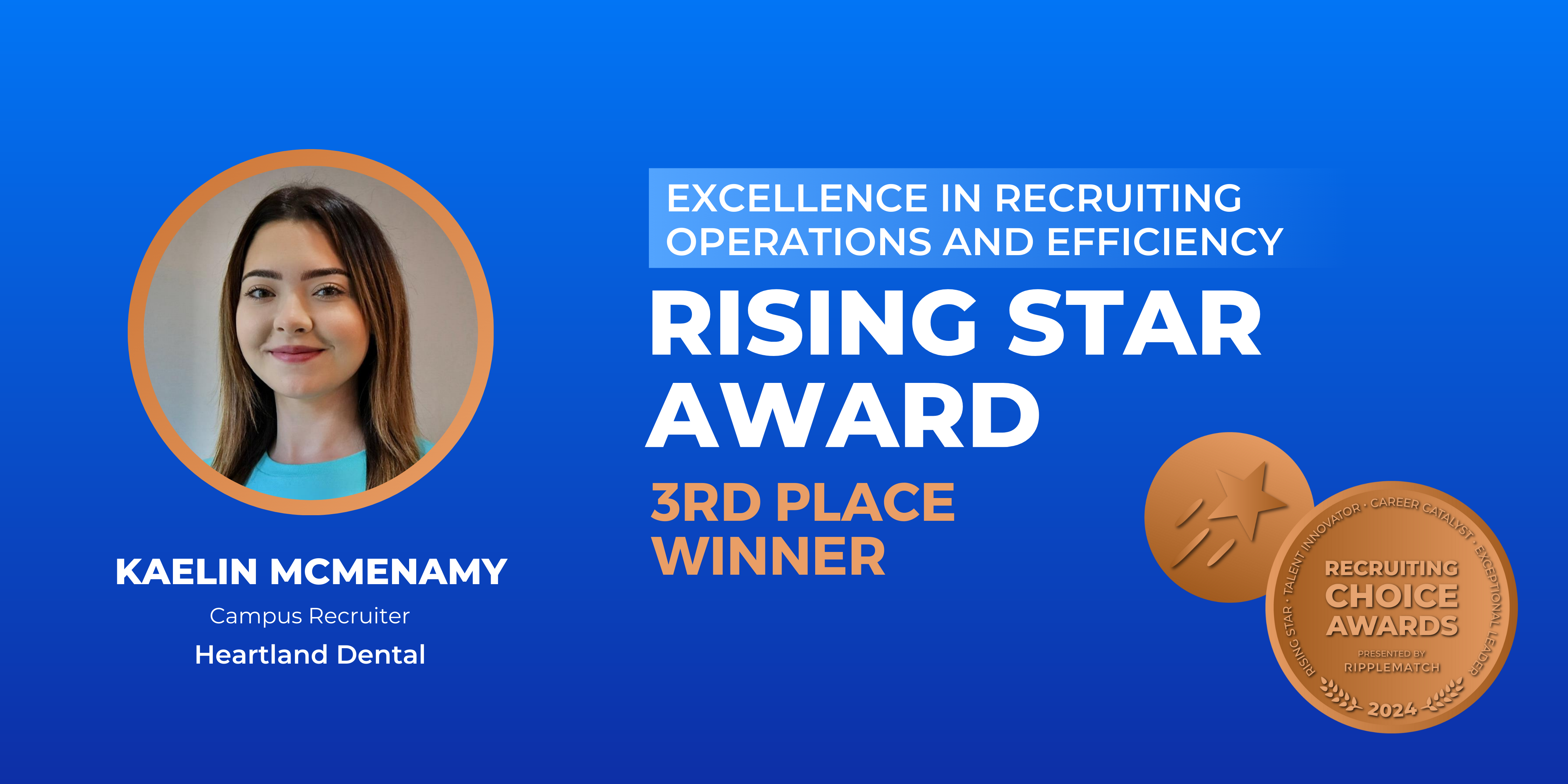 Rising Star Award, Excellence in Recruiting Operations and Efficiency - 3rd Place Winner - Kaelin McMenamy-1