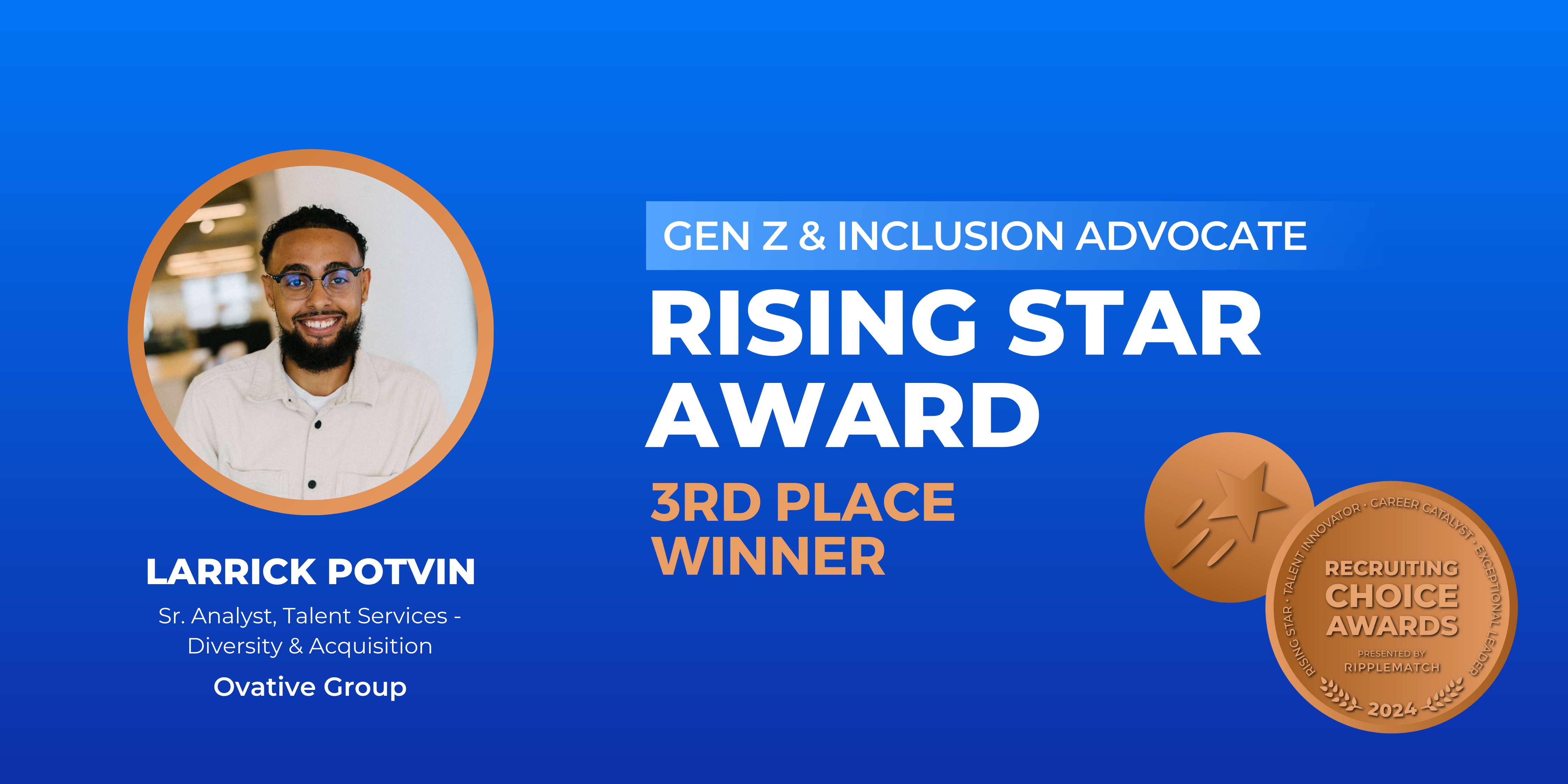 Rising Star Award, Gen Z & Inclusion Advocate - 3rd Place Winner - Larrick Potvin-1