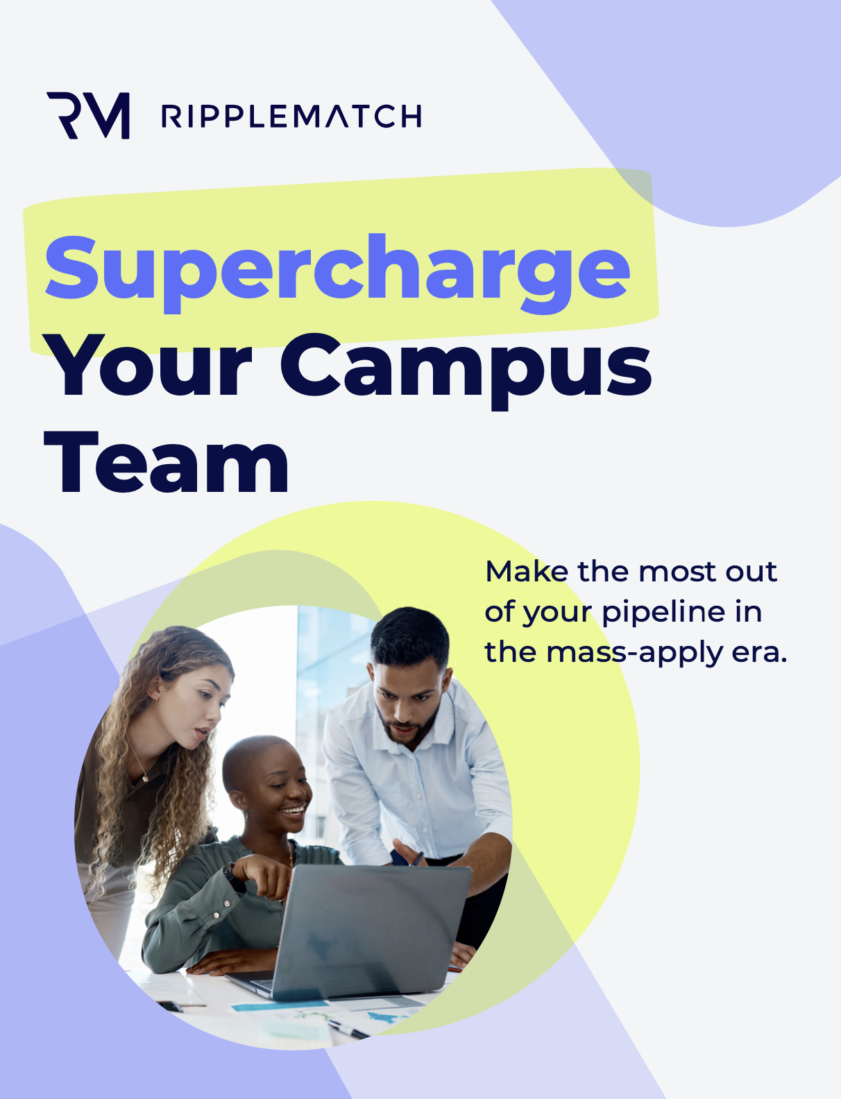 Supercharge Your Campus Team