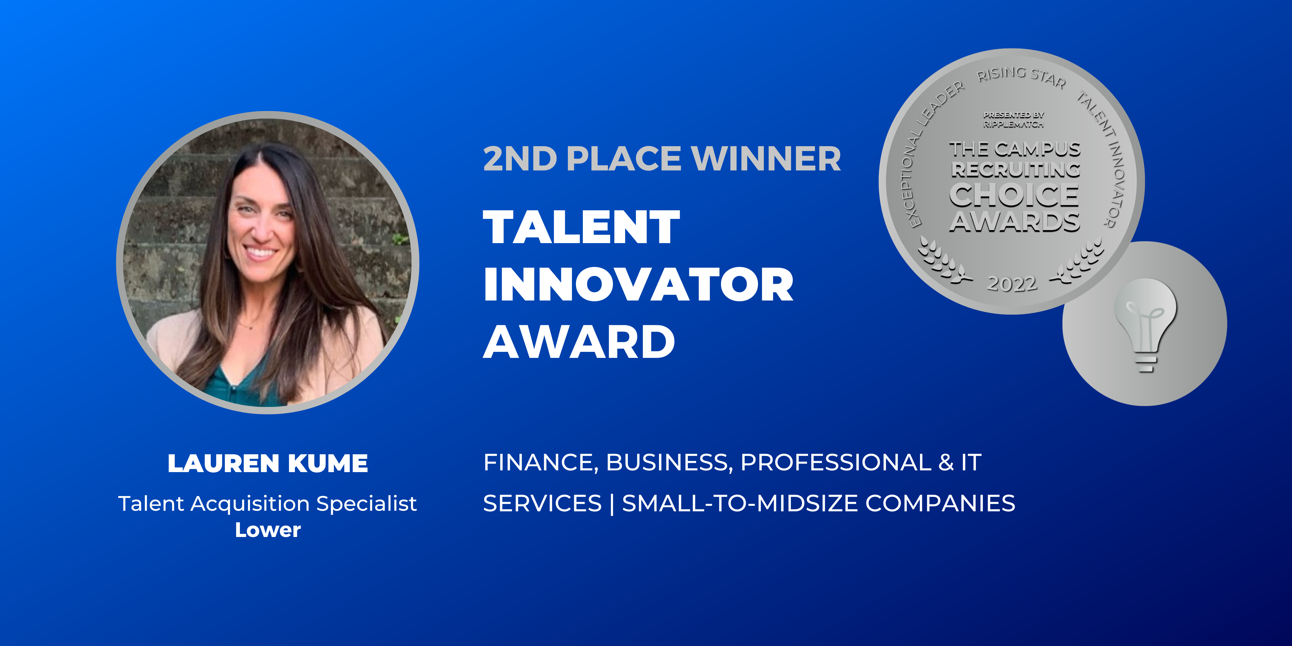 TALENT INNOVATOR - 2nd place - Finance, Business, Professional & IT Services _ Small-to-Midsize Companies - Lauren Kume