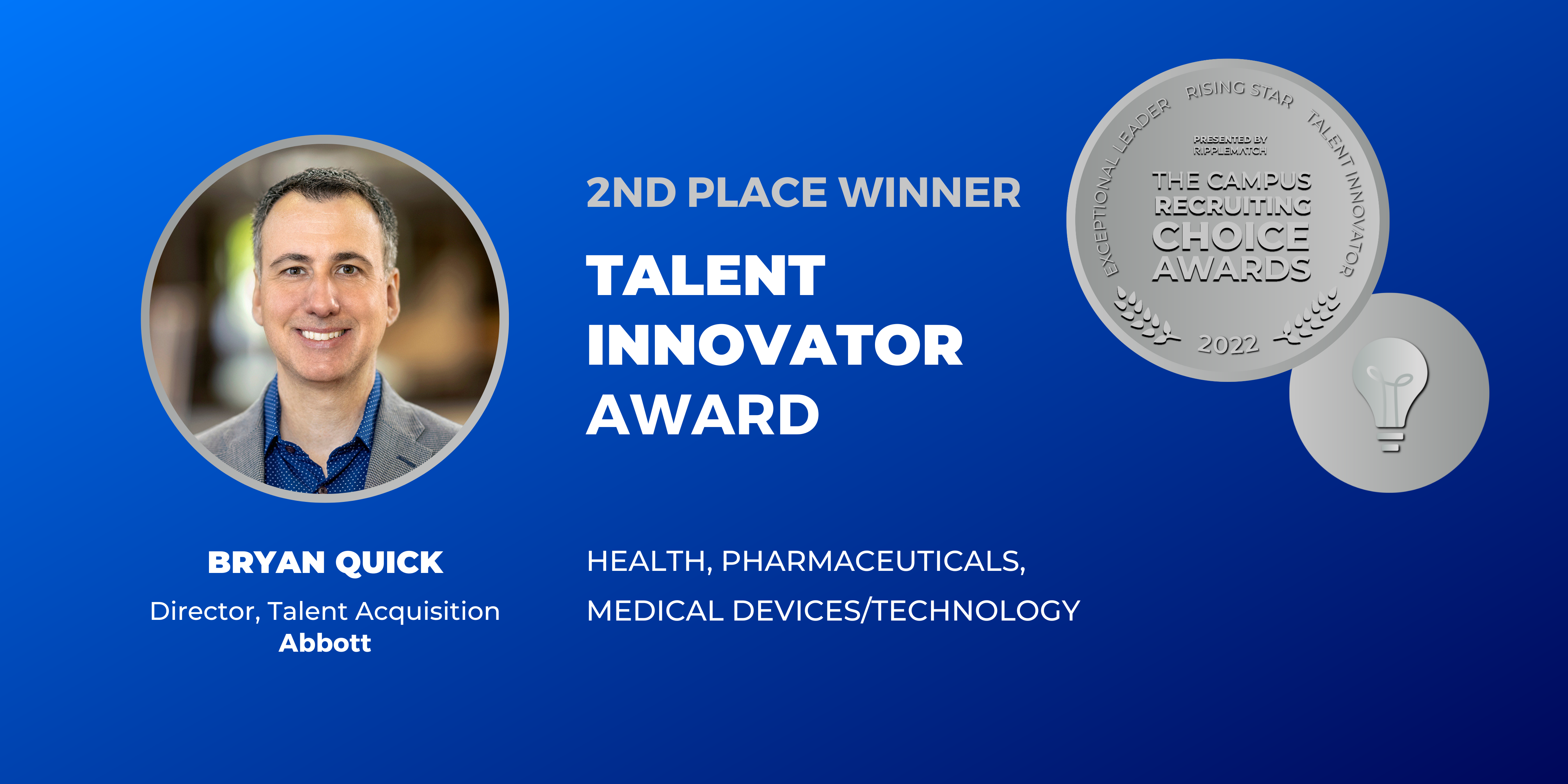 TALENT INNOVATOR - 2nd place - Health, Pharmaceuticals, Medical Devices Technology - Bryan Quick