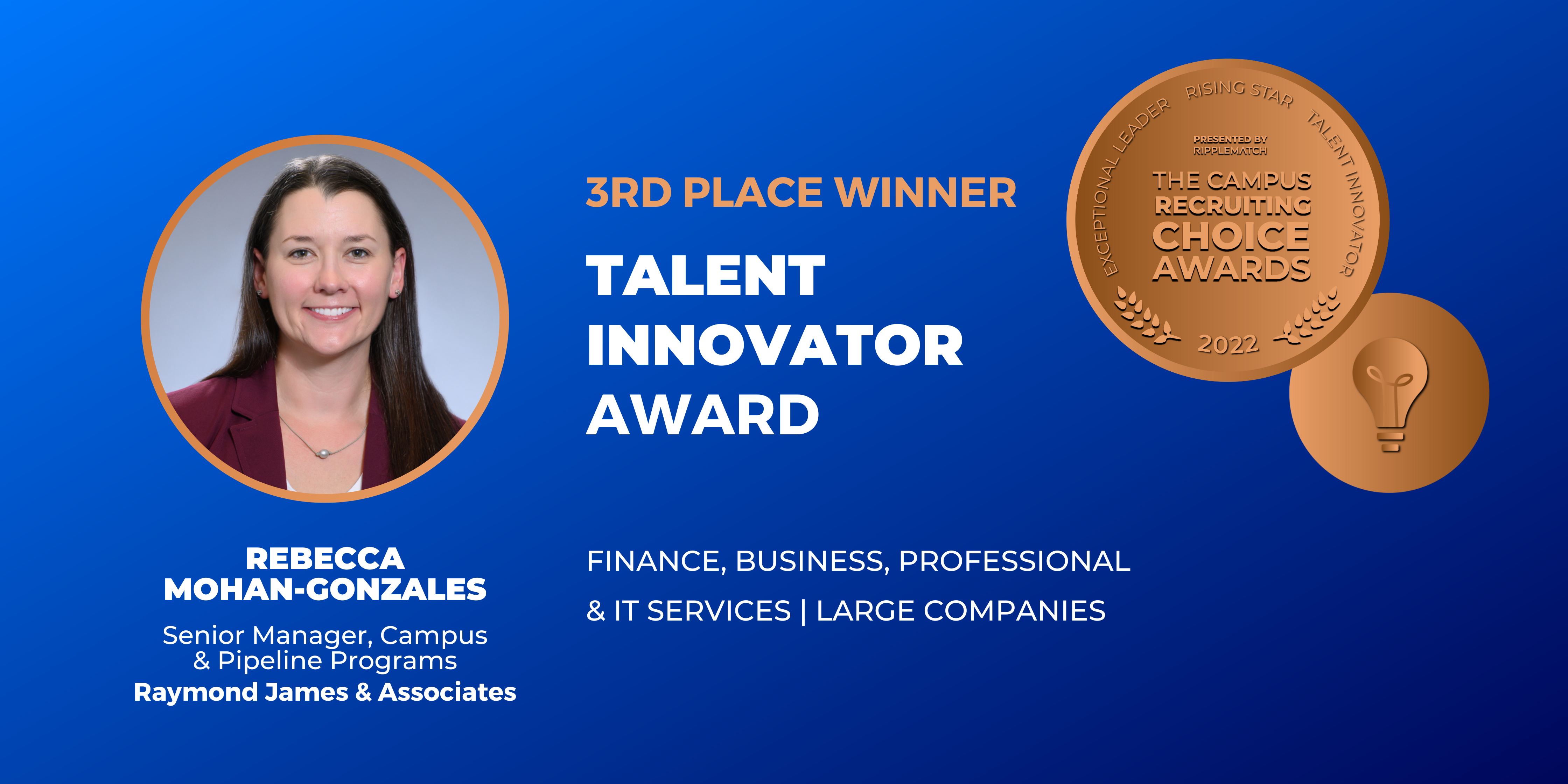 TALENT INNOVATOR - 3rd place - Finance, Business, Professional & IT Services  Large Companies - Rebecca Mohan-Gonzales