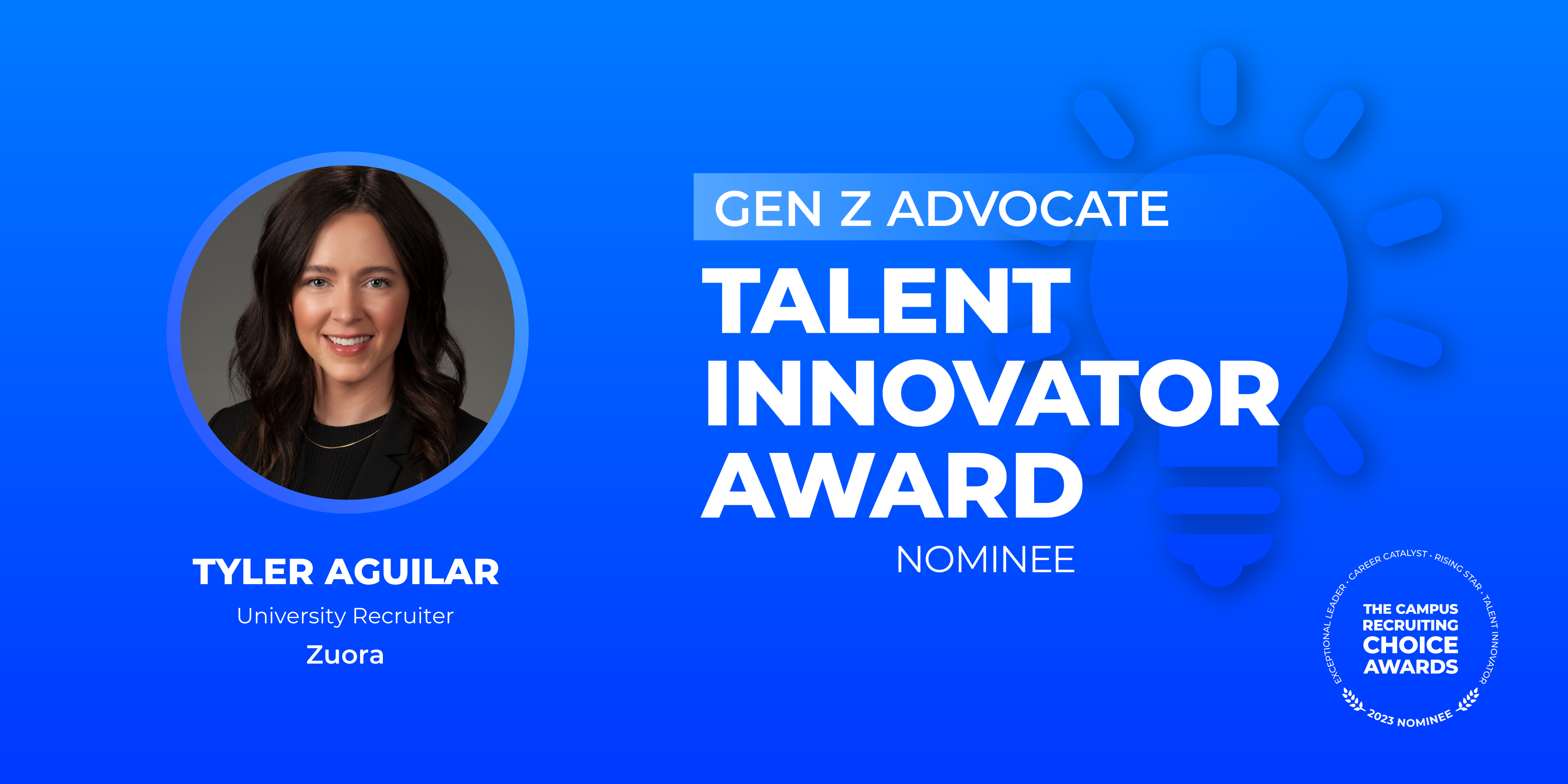 TALENT INNOVATOR - Gen Z Advocate - Tyler Aguilar