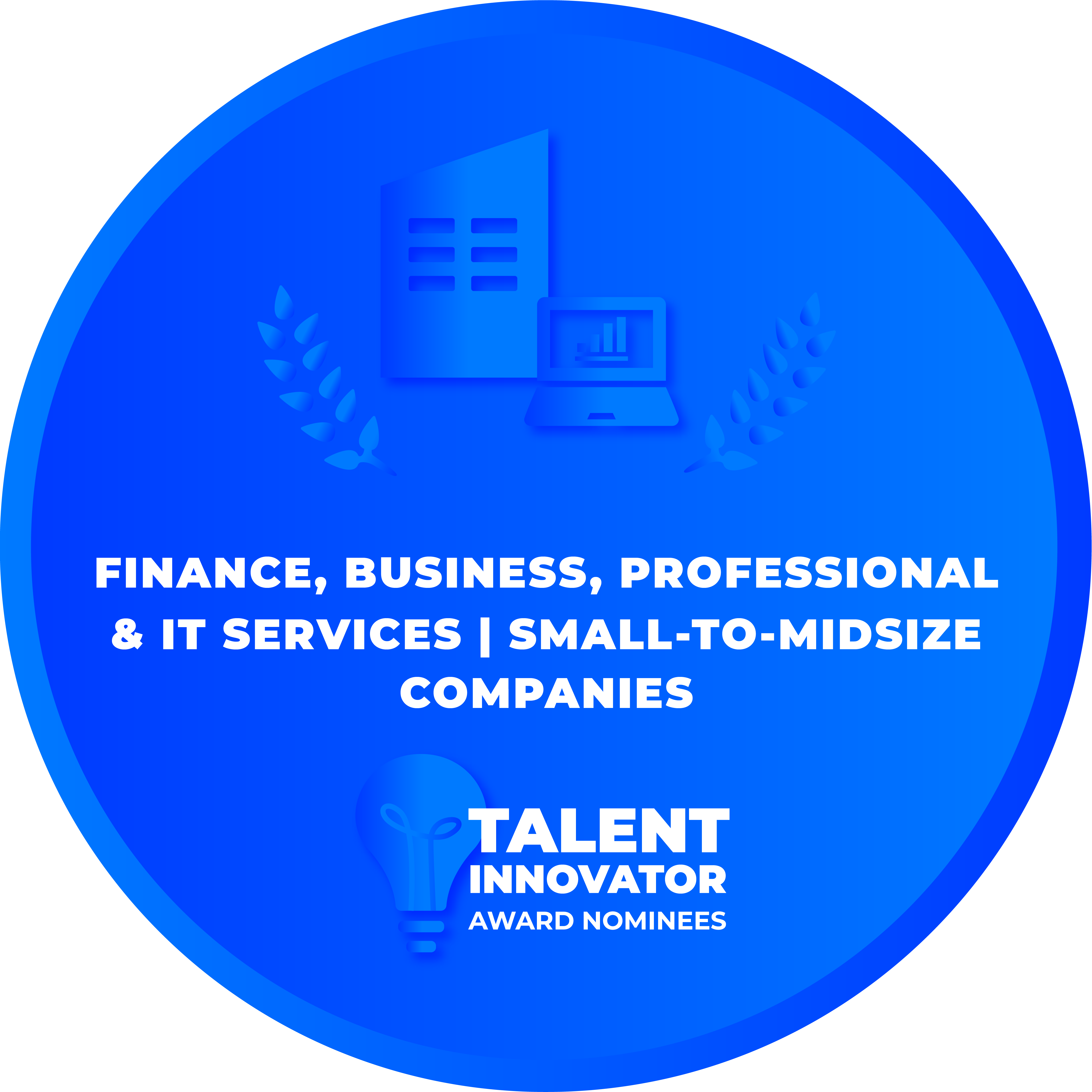 CRCA 2022 - TALENT INNOVATOR AWARD - Finance Business Professional IT Services Small-To-Midsize Companies