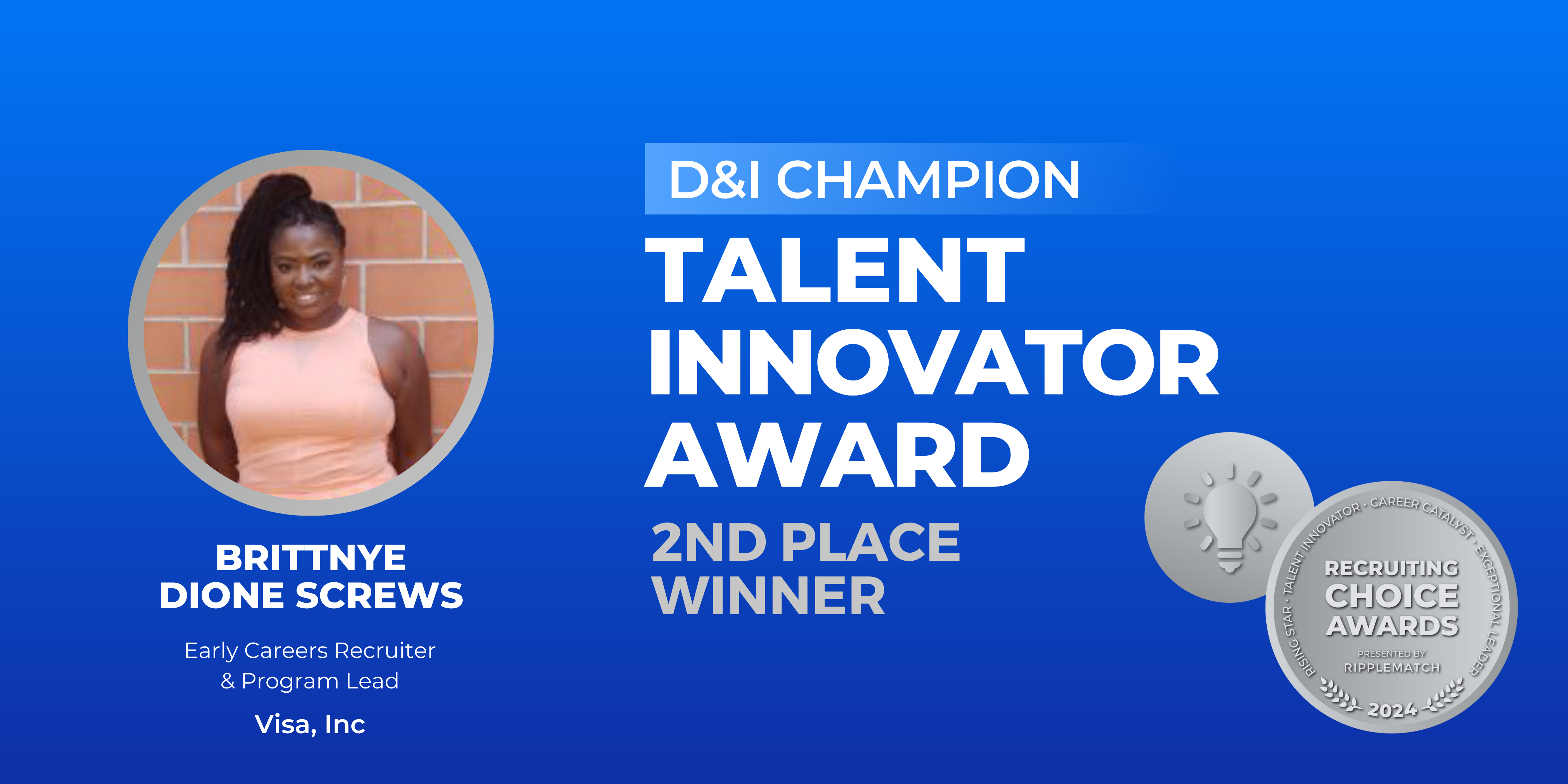 Talent Innovator Award, D&I Champion - 2nd Place Winner - Brittnye Dione Screws-1