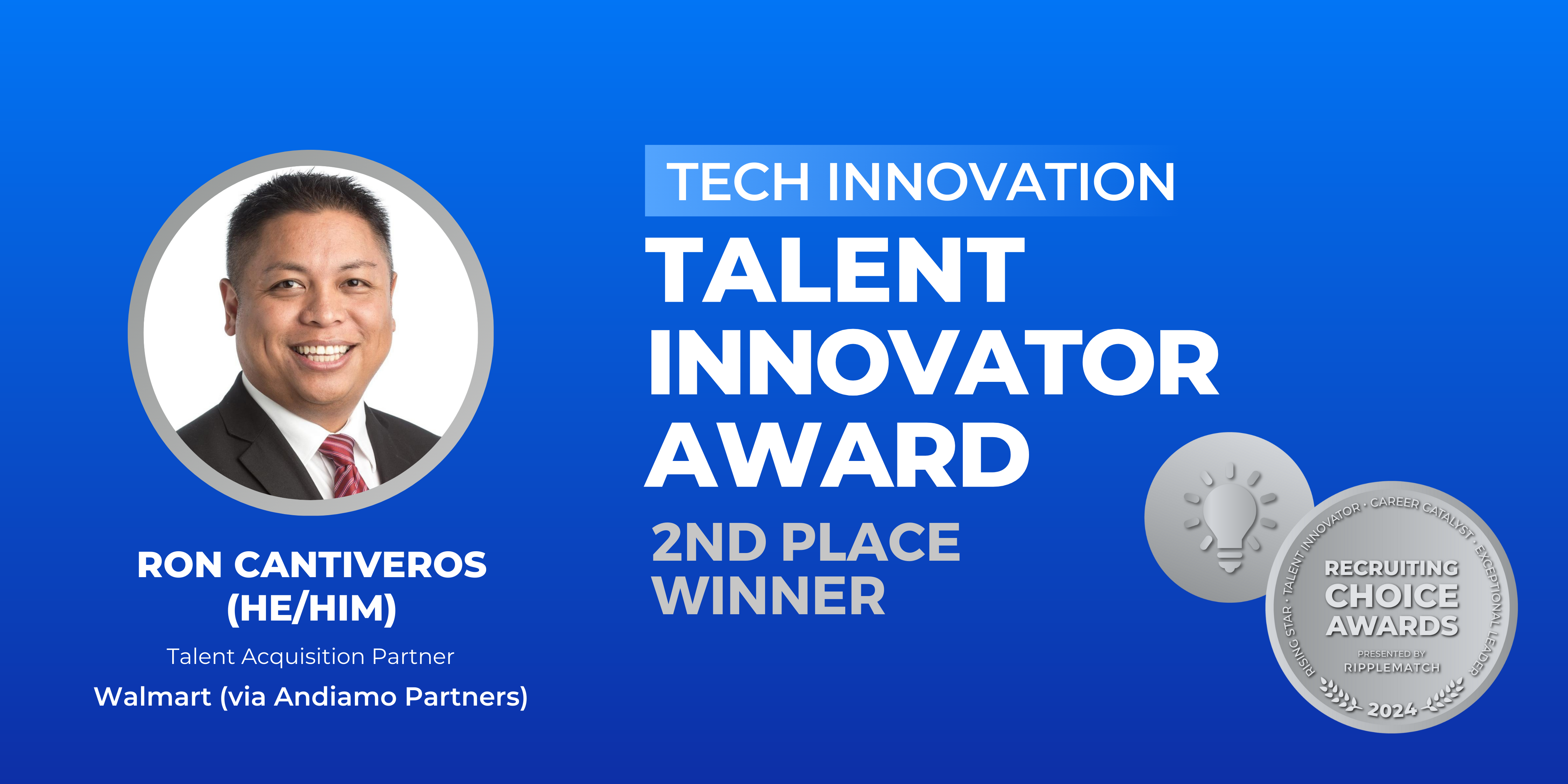 Talent Innovator Award, Tech Innovation - 2nd Place Winner - Ron Cantiveros (he_him)-1